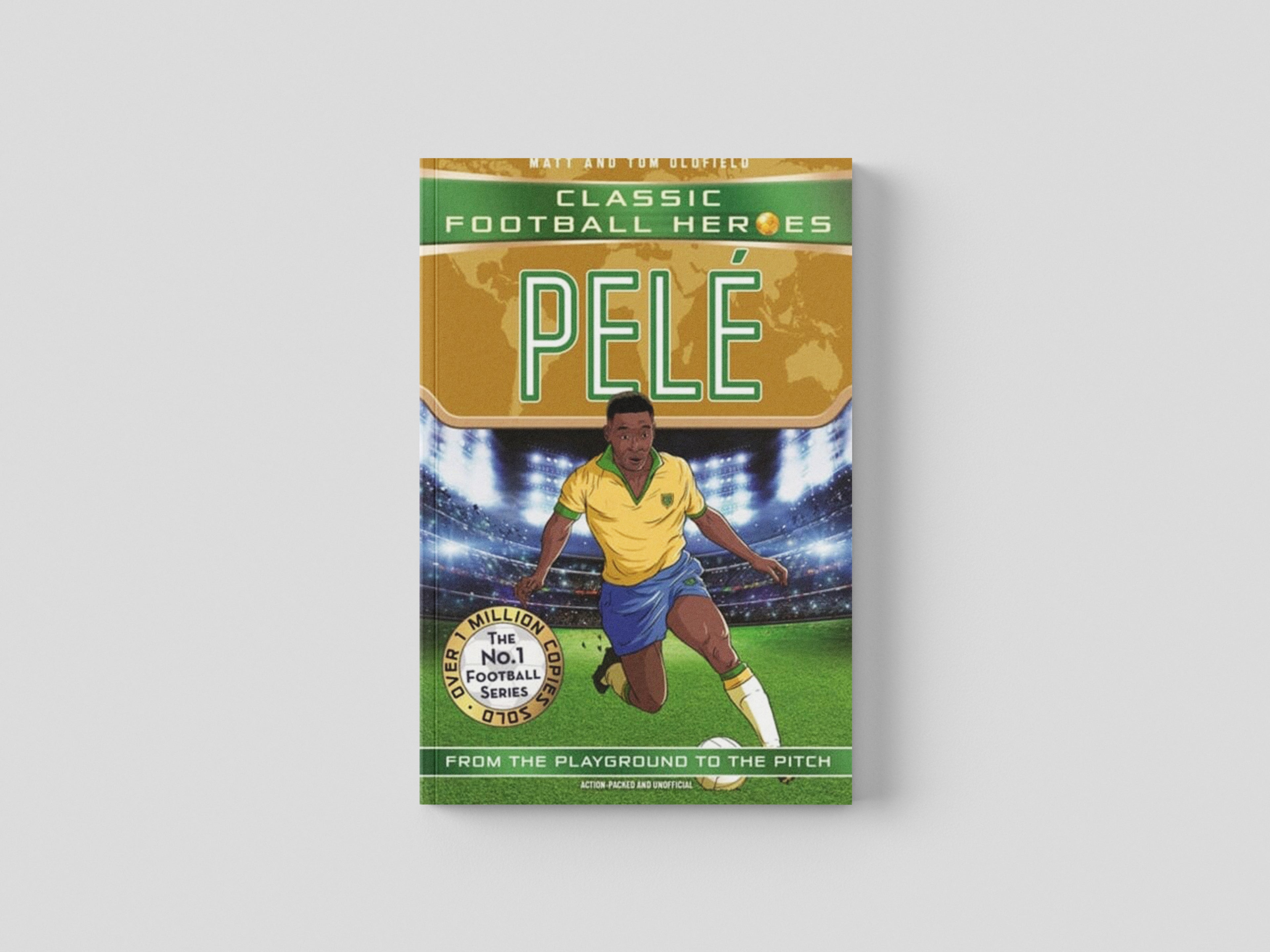 Classic Football Heroes: Pele (Top Ballers 2) by Matt & Tom Oldfield; 9781789467567
