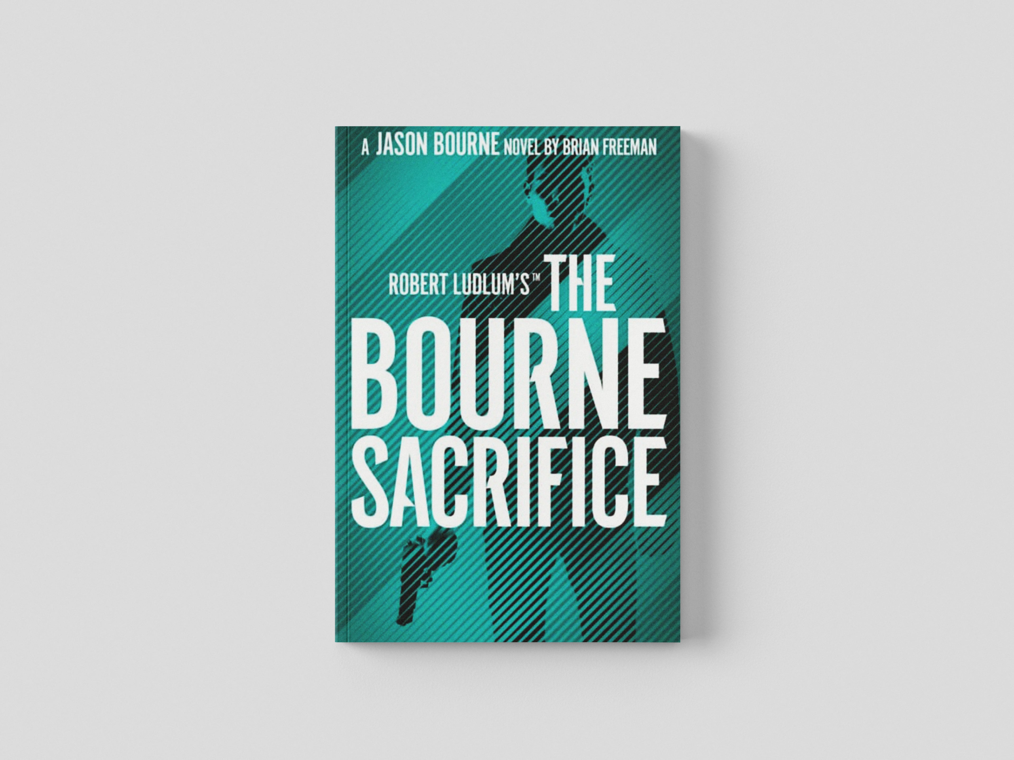 Robert Ludlum's™ the Bourne Sacrifice Paperback / softback