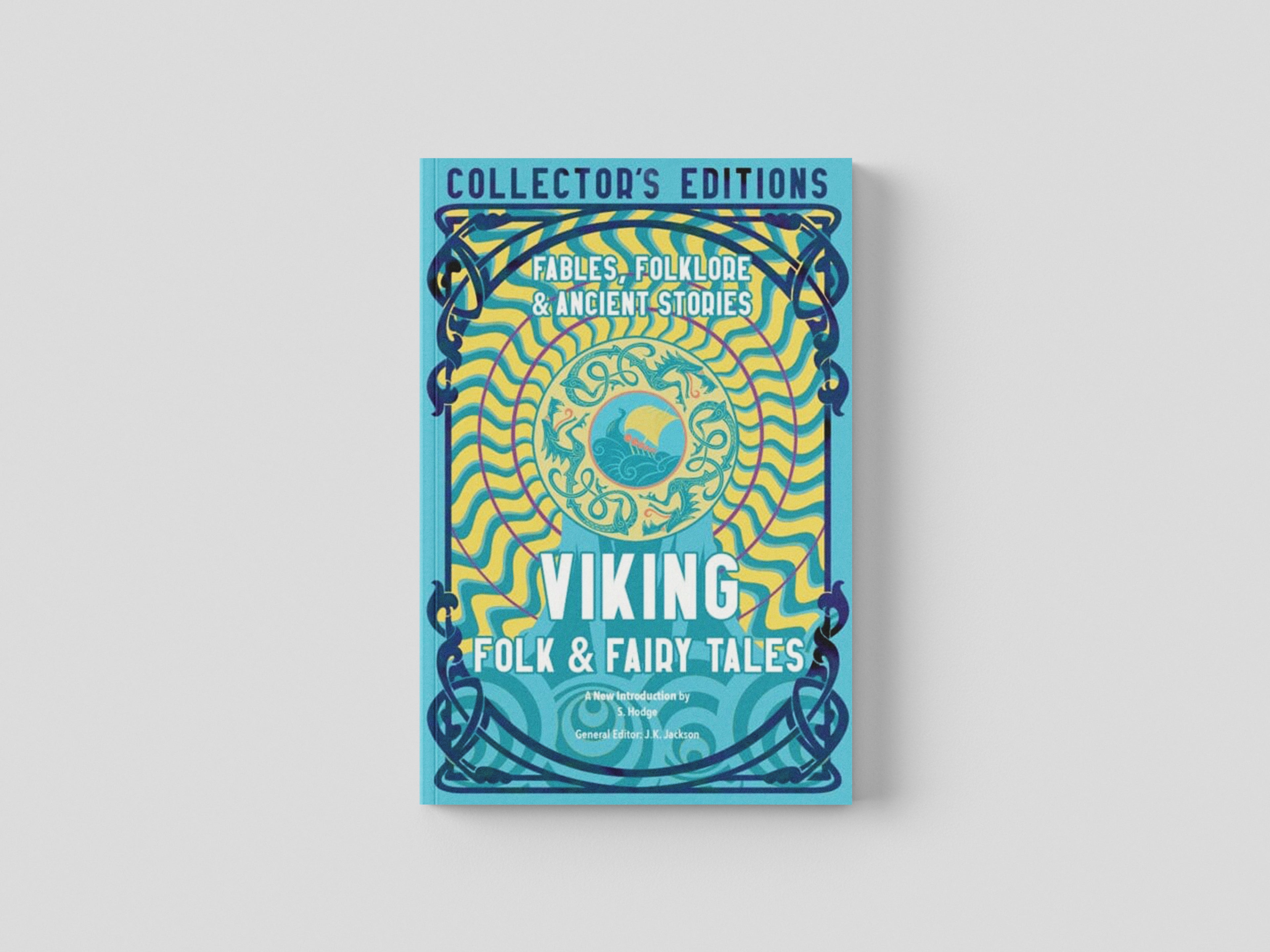 Viking Folk & Fairy Tales : Fables, Folklore & Ancient Stories by S. Hodge; 9781804172308