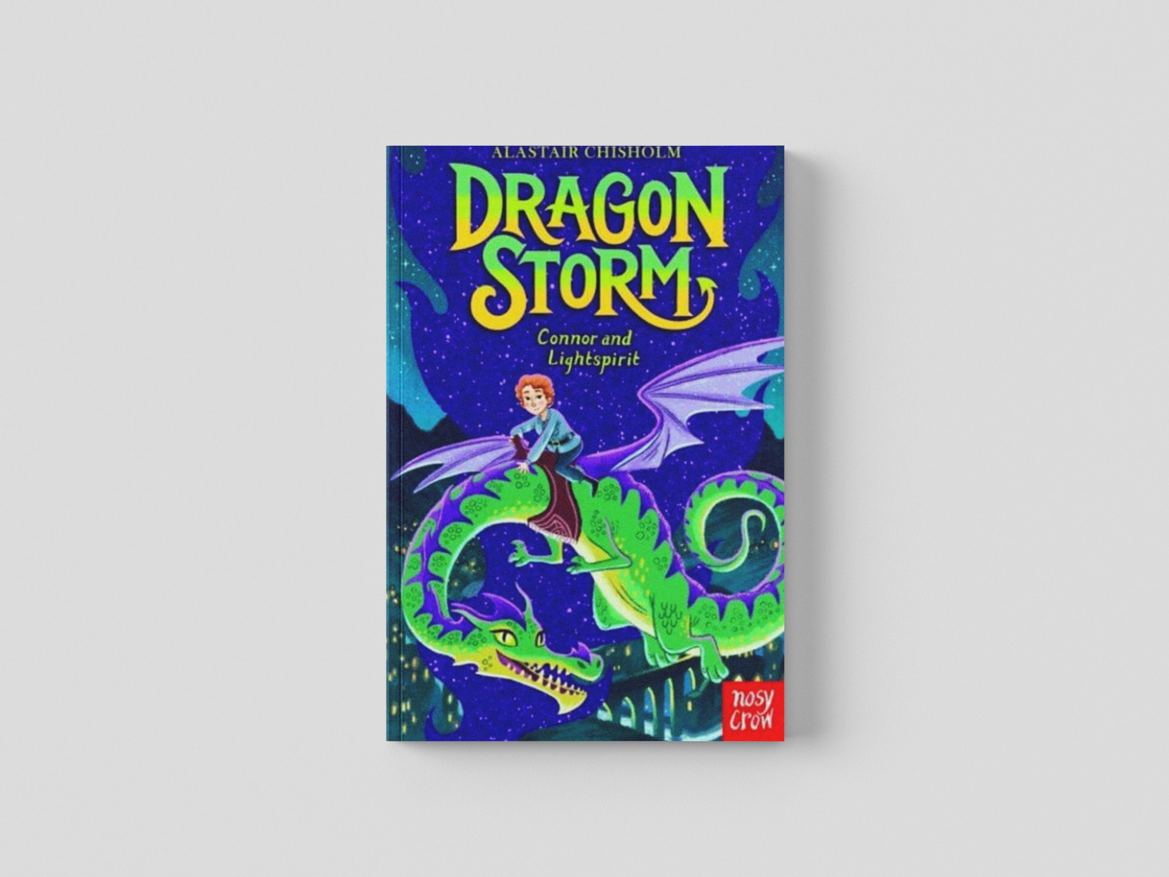 Dragon Storm: Connor and Lightspirit by Alastair Chisholm; 9781839947049