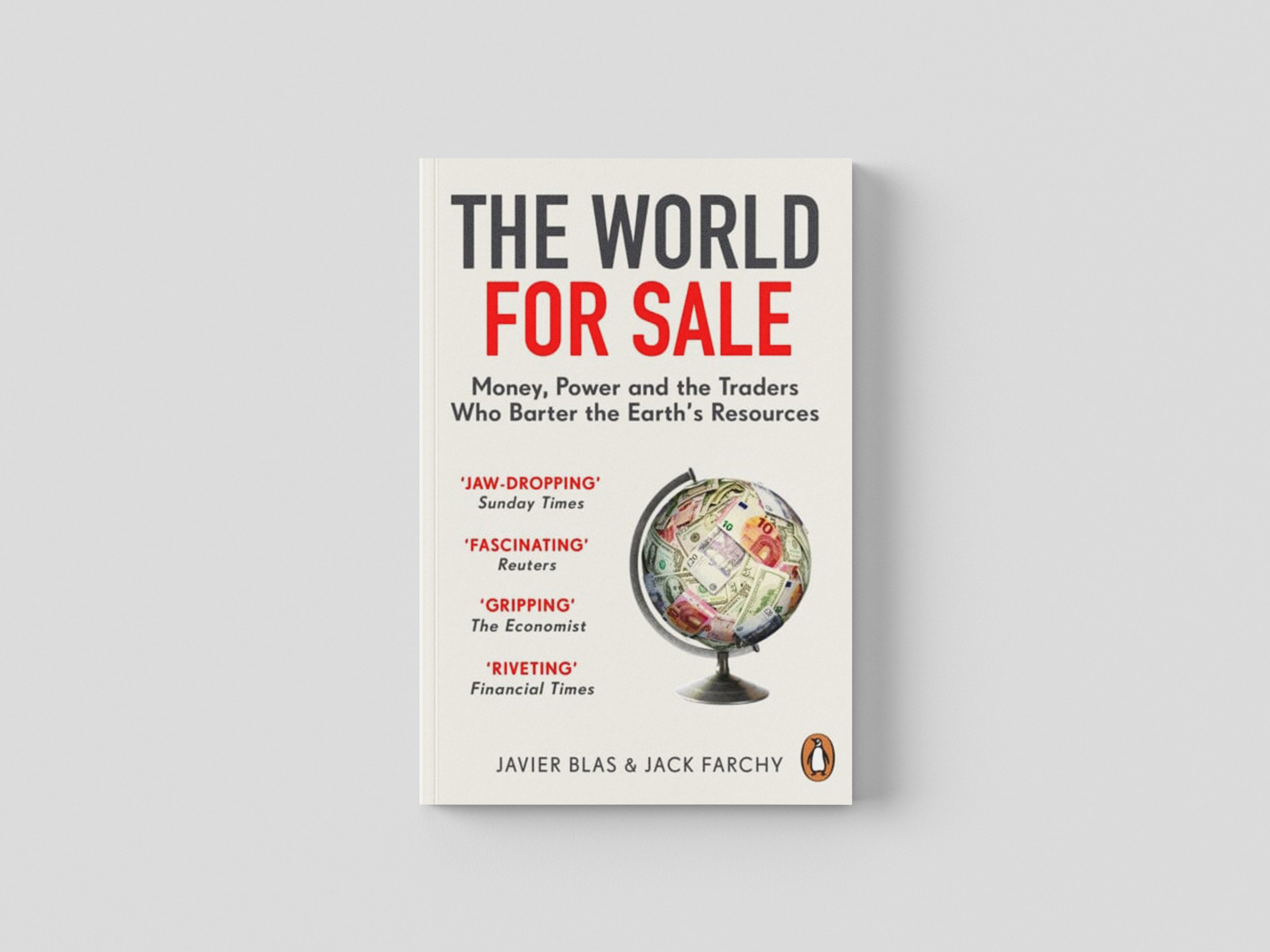 The World for Sale by Javier Blas; 9781847942678
