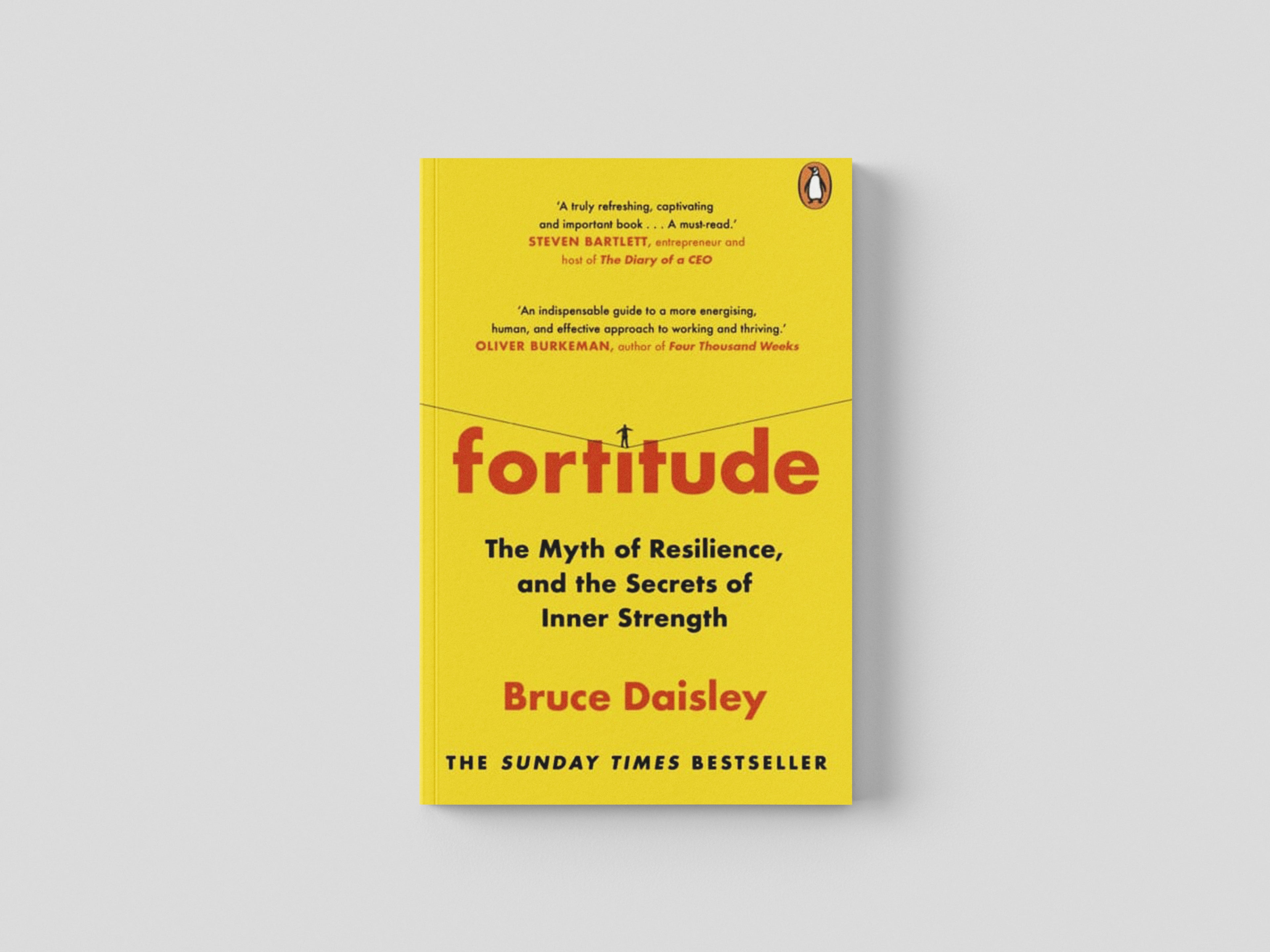 Fortitude by Bruce Daisley; 9781847943675