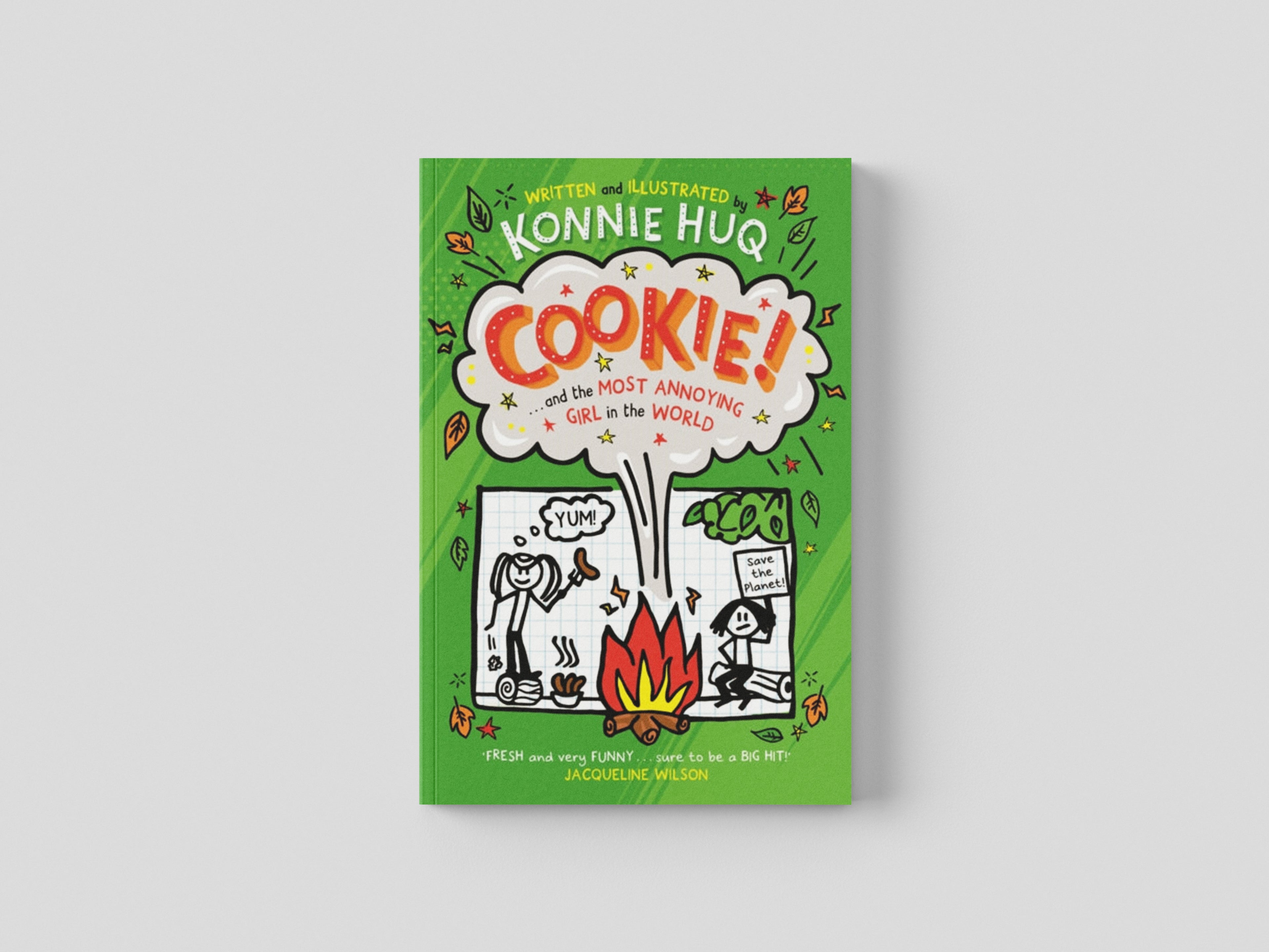 Cookie! (Book 2): Cookie and the Most Annoying Girl in the World by Konnie Huq; 9781848128637