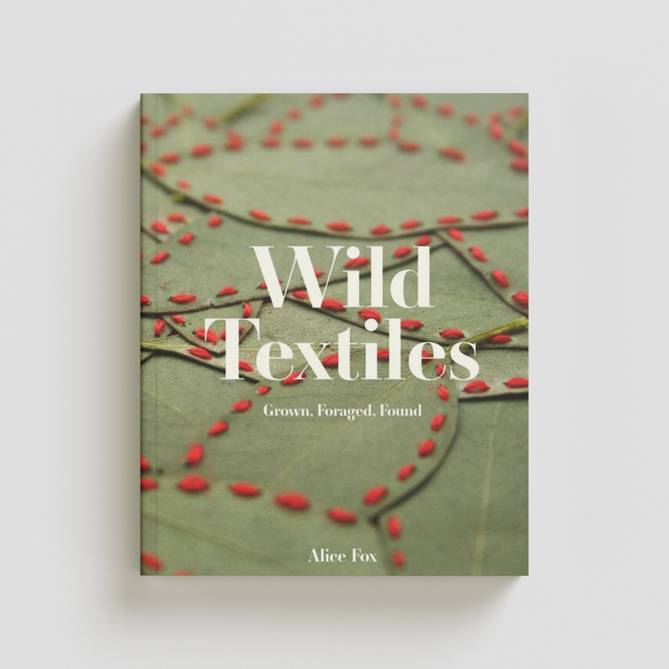 Wild Textiles by Batsford Ltd; 9781849947879