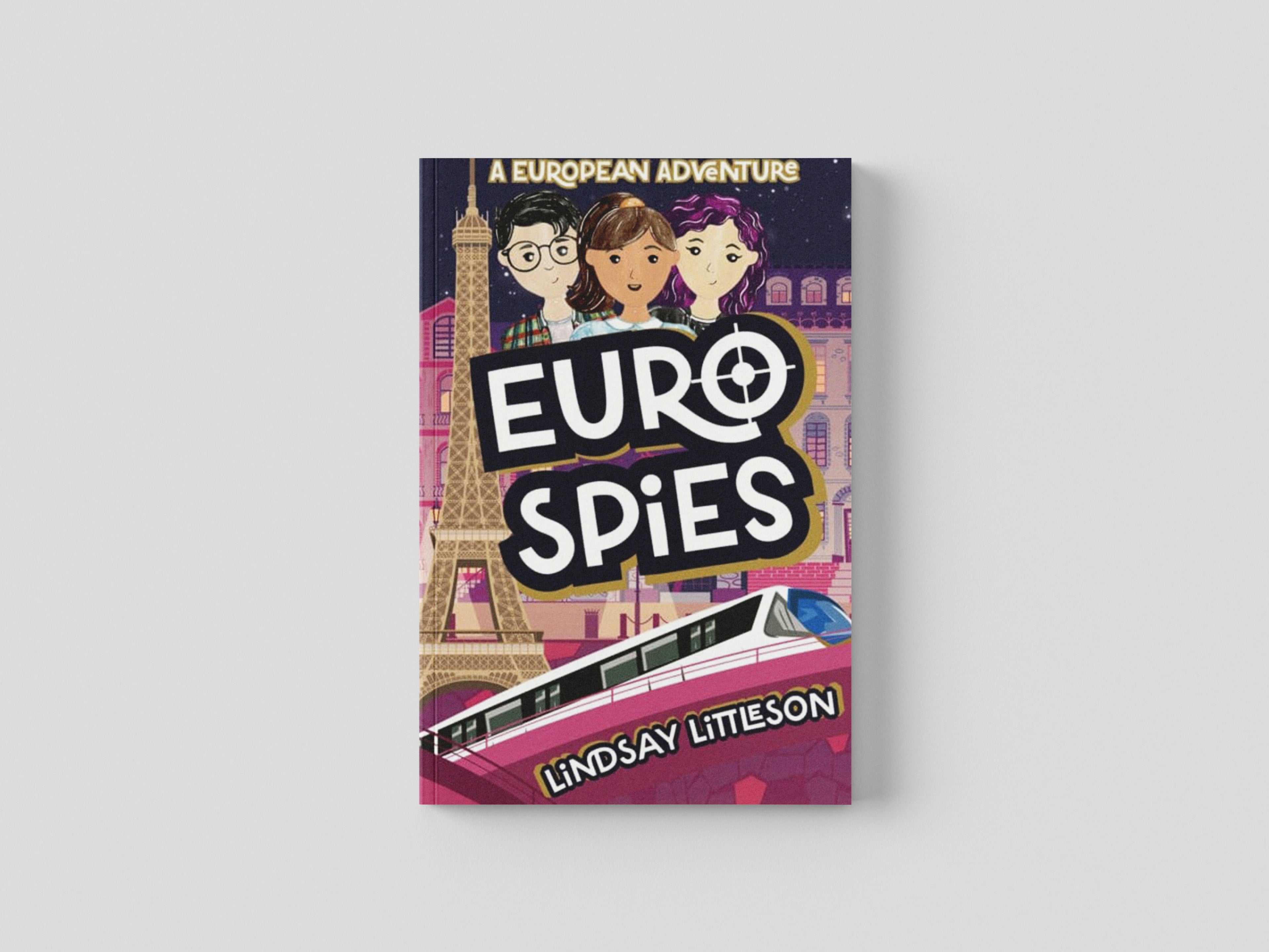 Euro Spies by Lindsay Littleson; 9781911279549