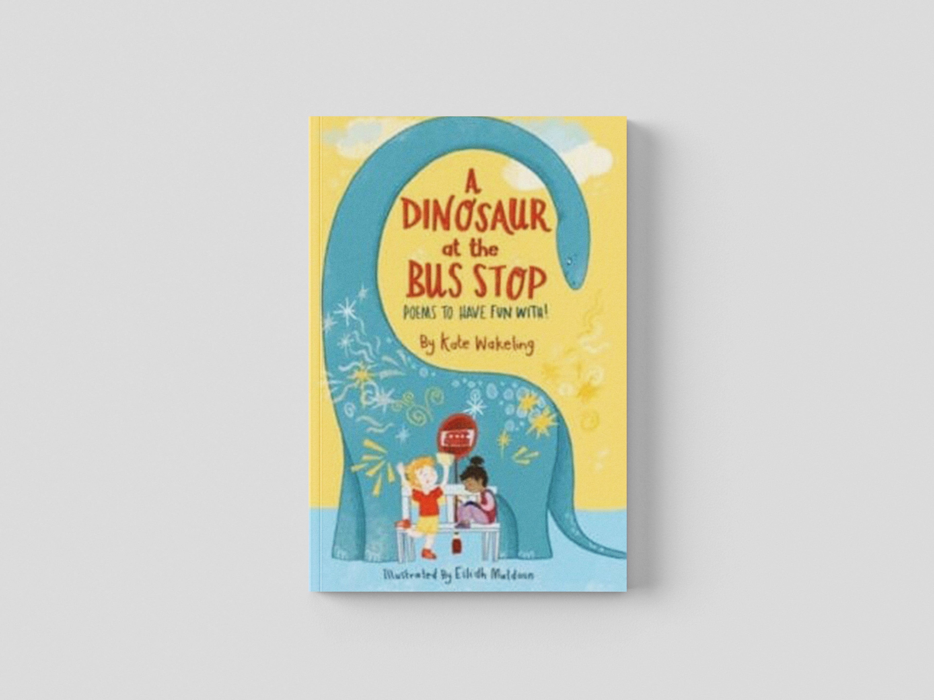 A Dinosaur at the Bus Stop by Otter-Barry Books Ltd; 9781913074203