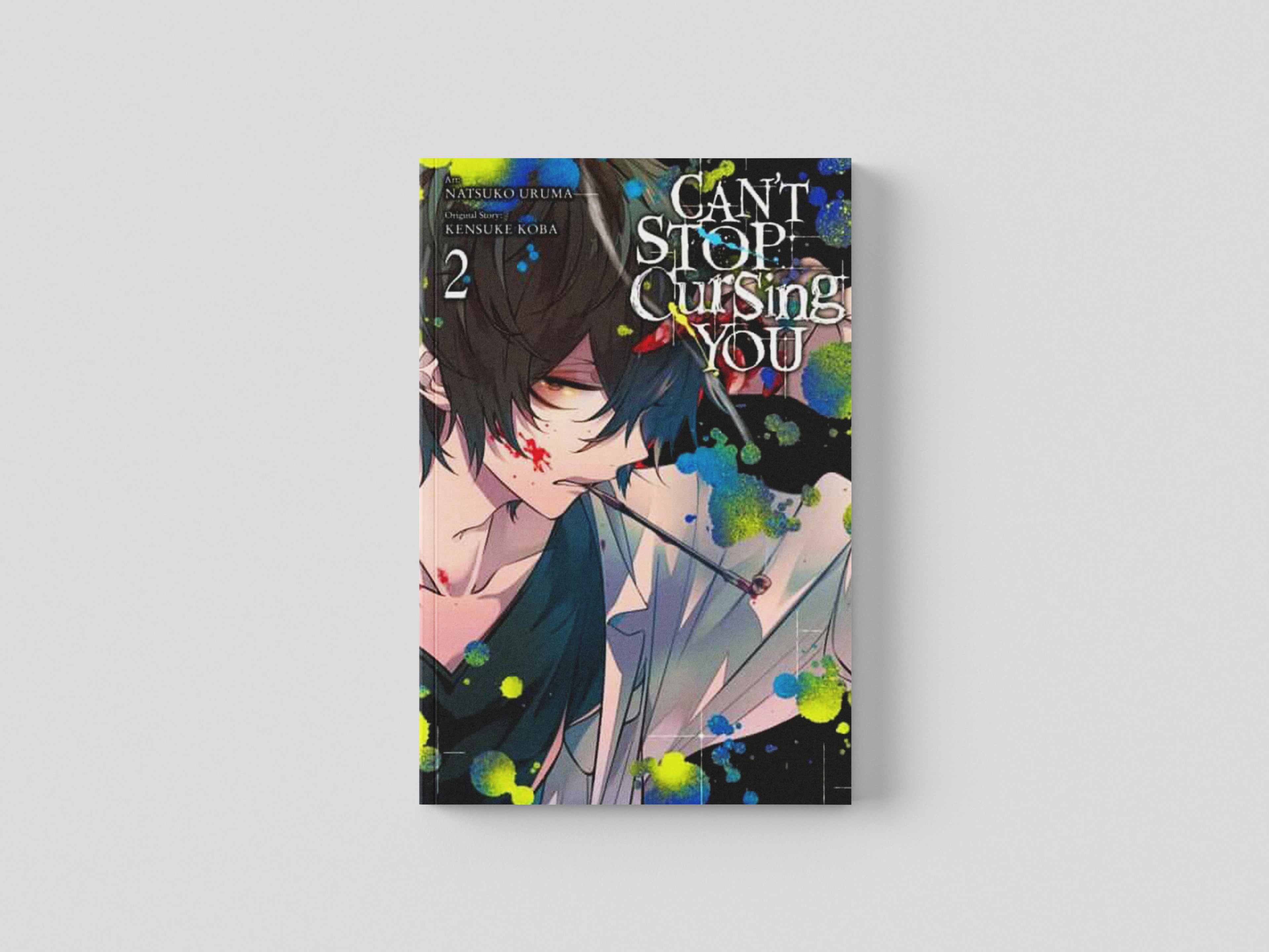 Can't Stop Cursing You, Vol. 2 by Natsuko Uruma; 9781975321703