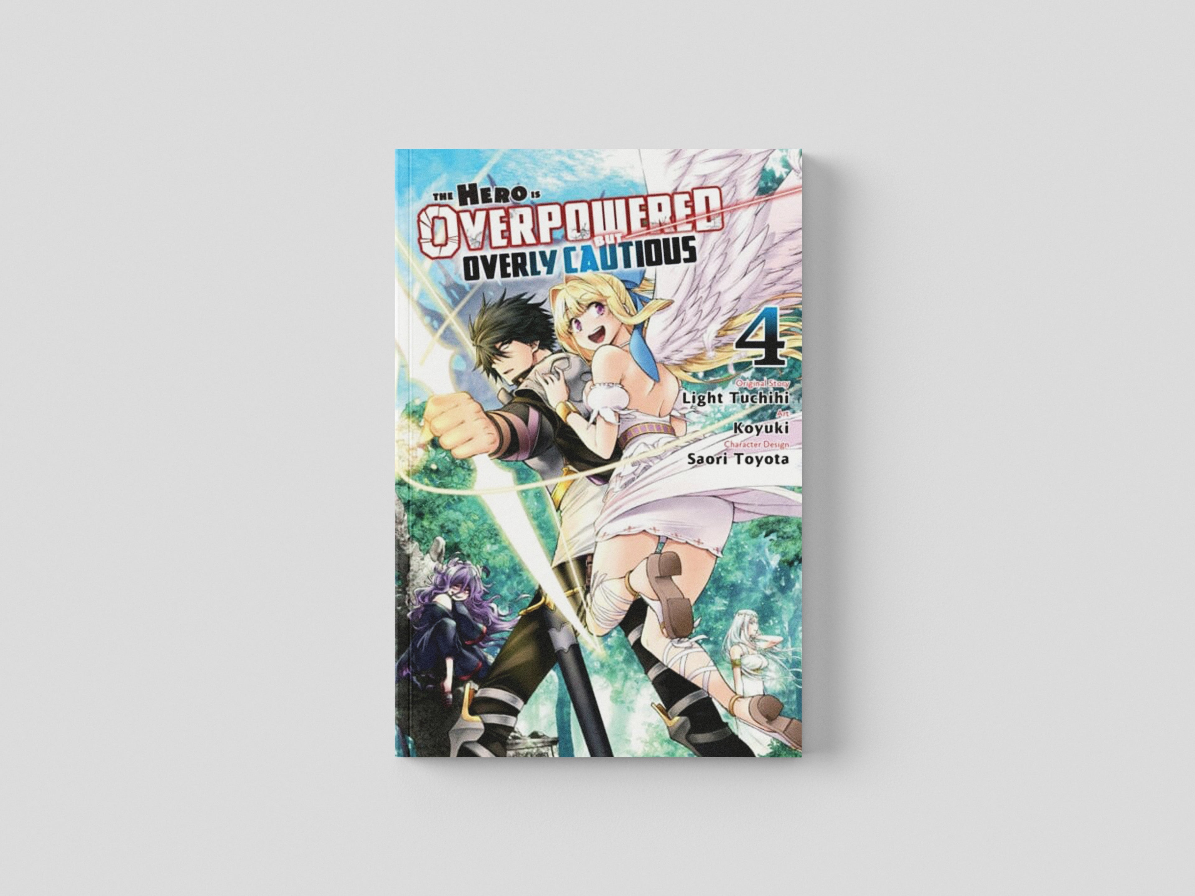 The Hero Is Overpowered But Overly Cautious, Vol. 4 (manga) by Light Tuchichi; 9781975342944