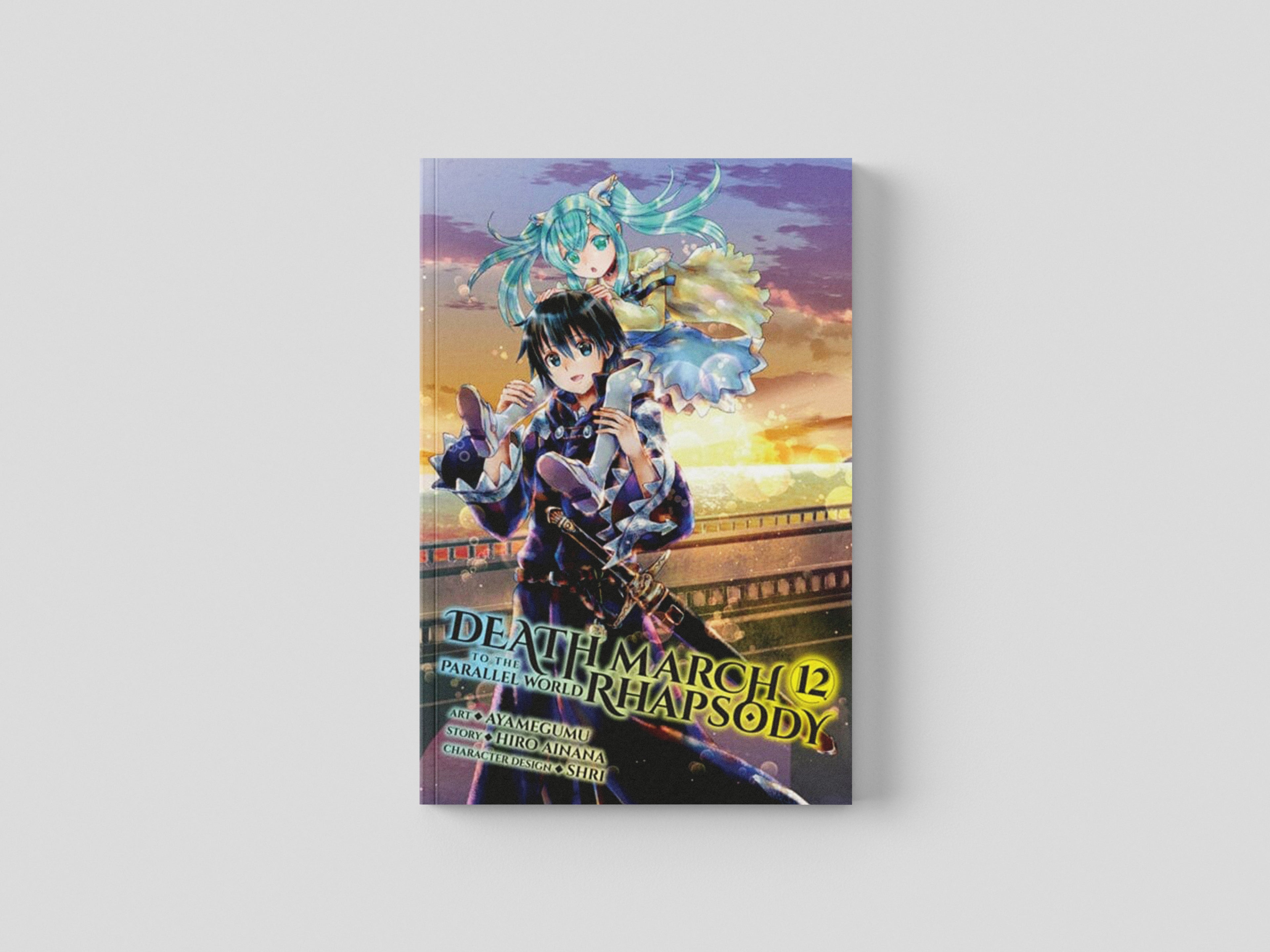 Death March to the Parallel World Rhapsody, Vol. 12 (manga) by Hiro Ainana; 9781975344870