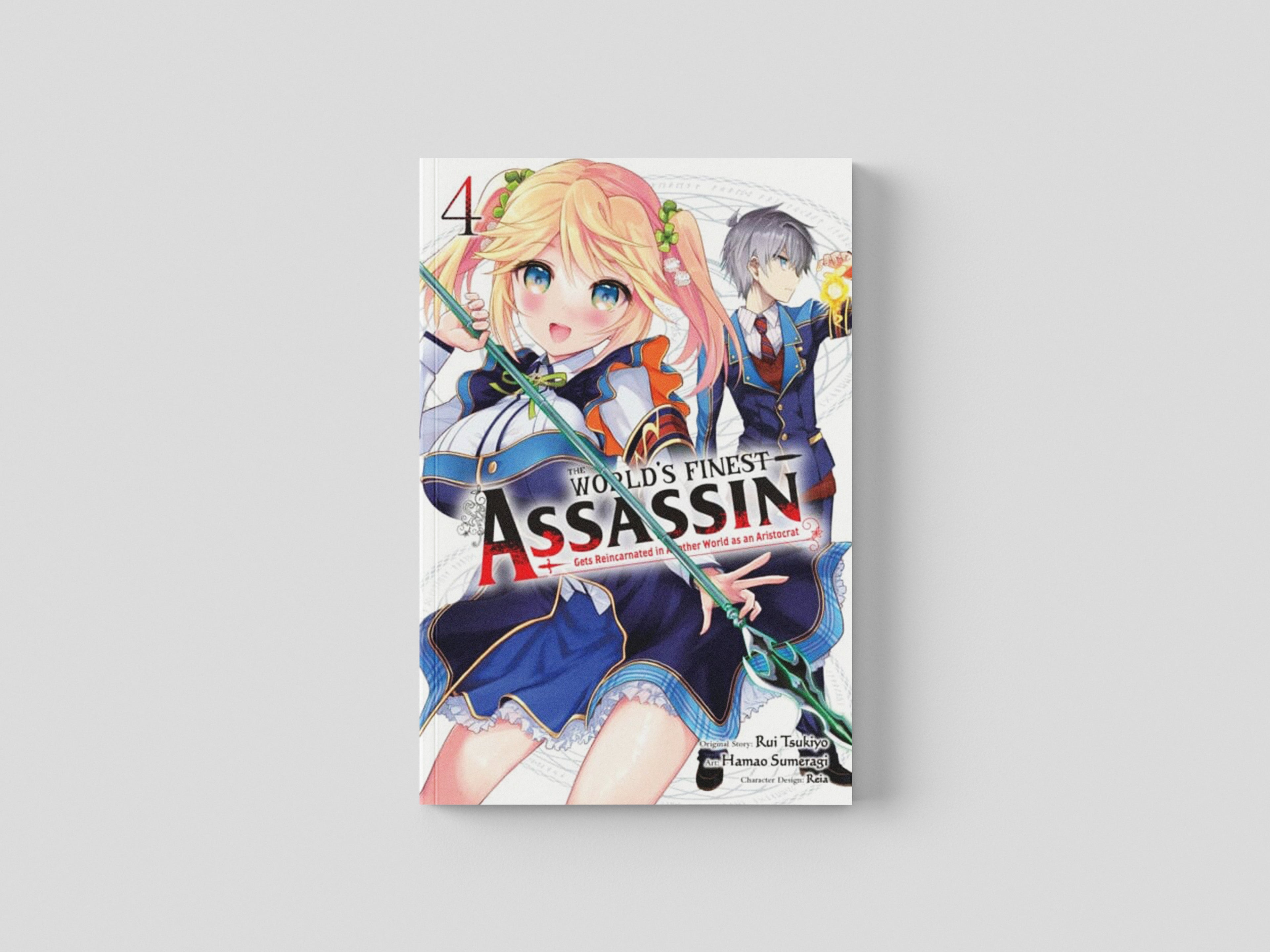 The World's Finest Assassin Gets Reincarnated in Another World as an Aristocrat, Vol. 4 (manga) by Rui Tsukiyo; 9781975350772