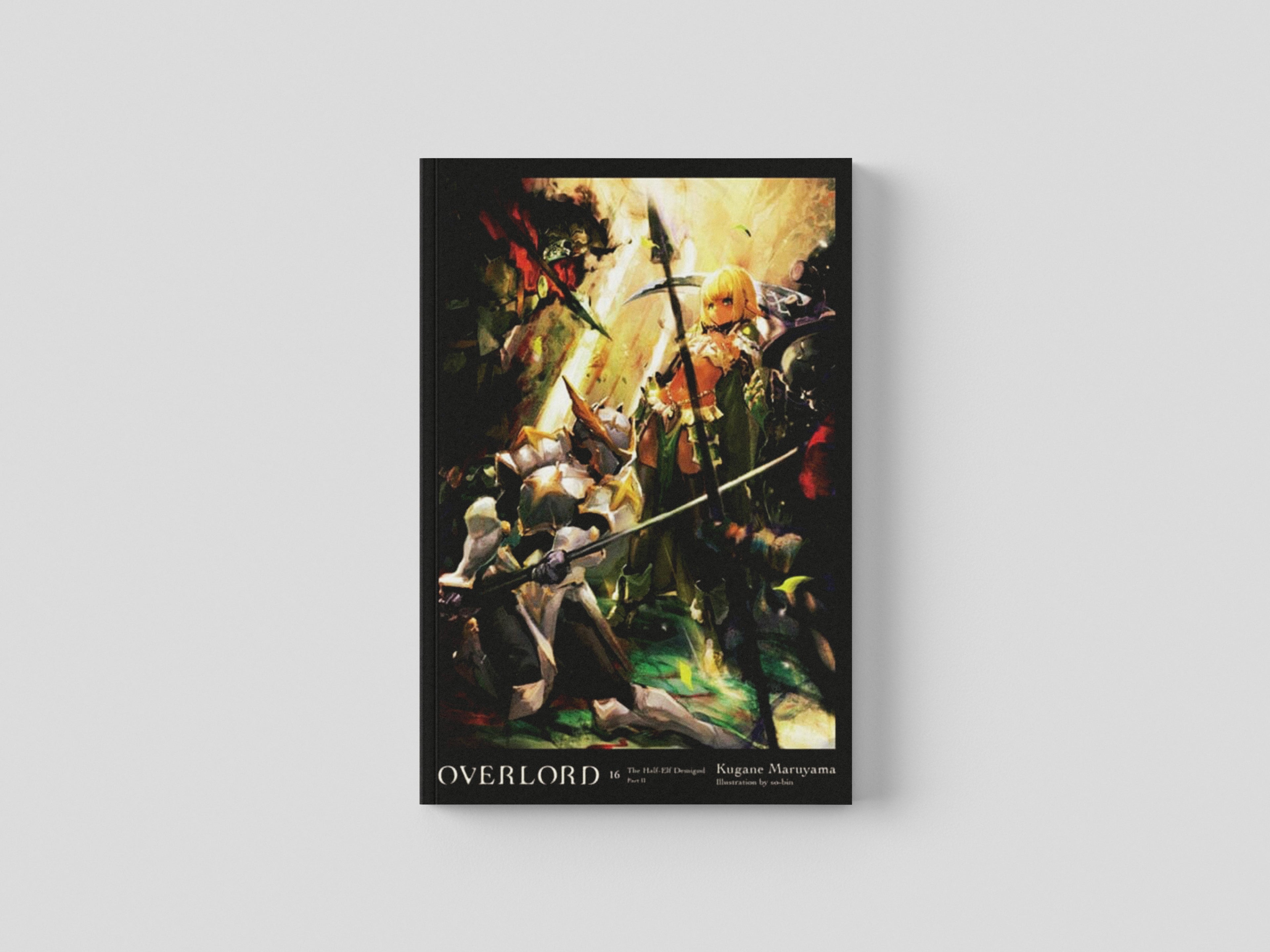 Overlord, Vol. 16 (light novel) by Kugane Maruyama; 9781975367800