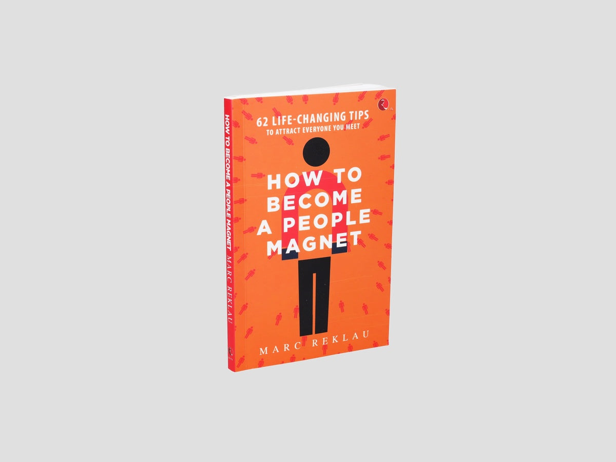 How to Become a People Magnet: 62 Life-Changing Tips to Attract Everyone You Meet by Rupa Publication; 9789353334734