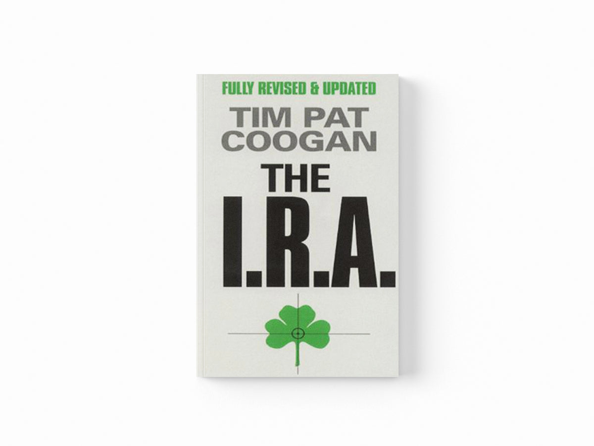 The I.R.A. by Tim Pat Coogan; 9780006531555