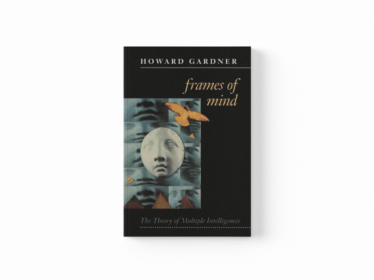 Frames of Mind by Howard Gardner; 9780006862901