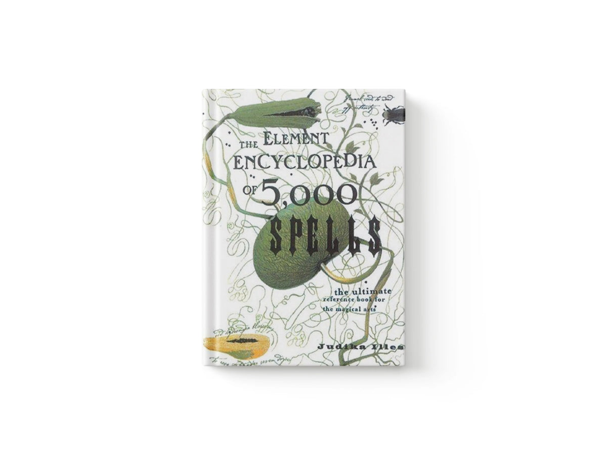 The Element Encyclopedia of 5000 Spells by Judika Illes; 9780007164653