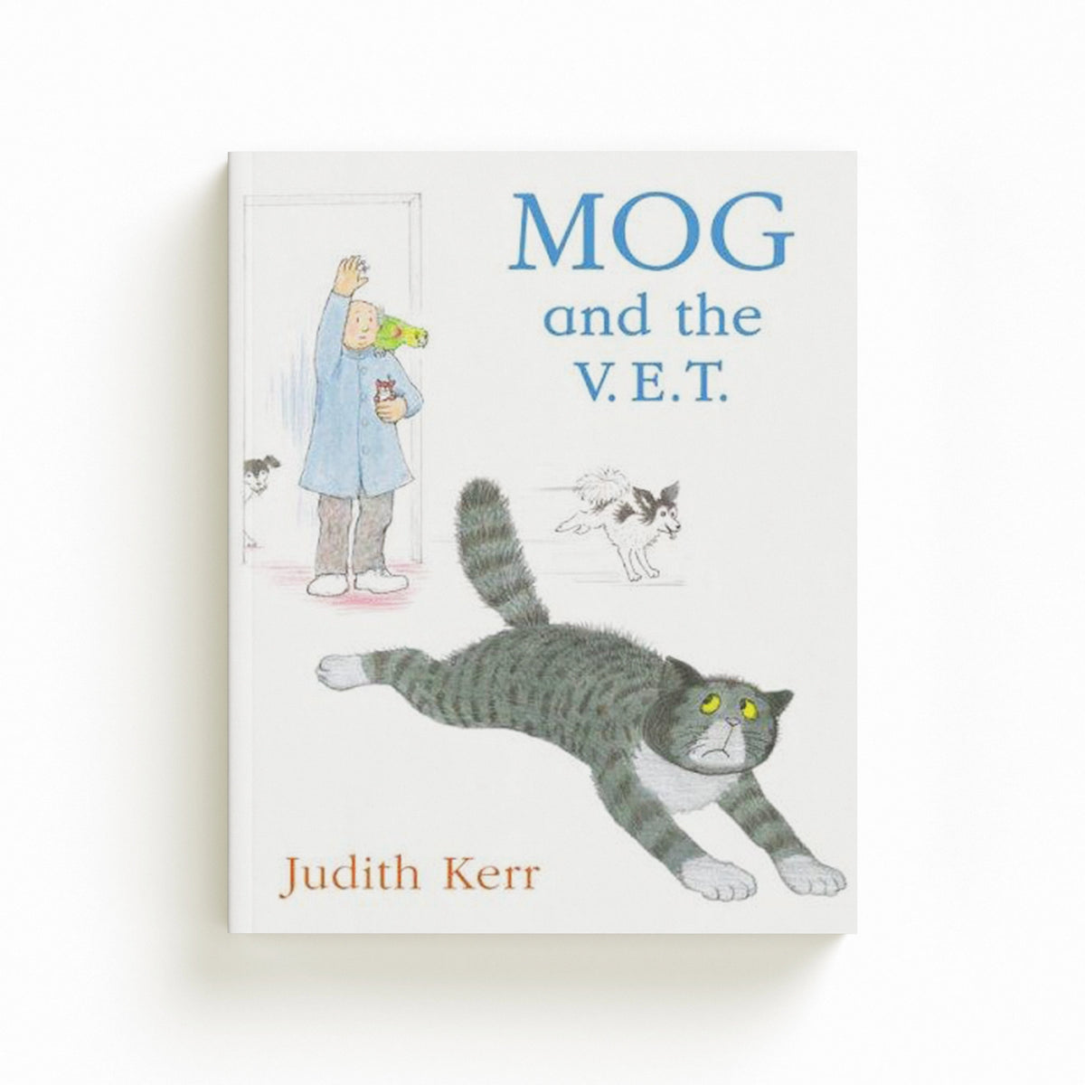 Mog and the V.E.T. by Judith Kerr; 9780007171286