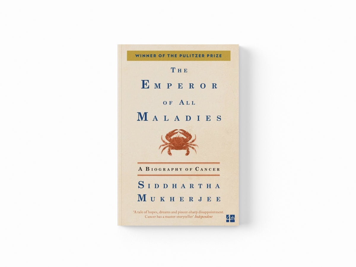 The Emperor of All Maladies