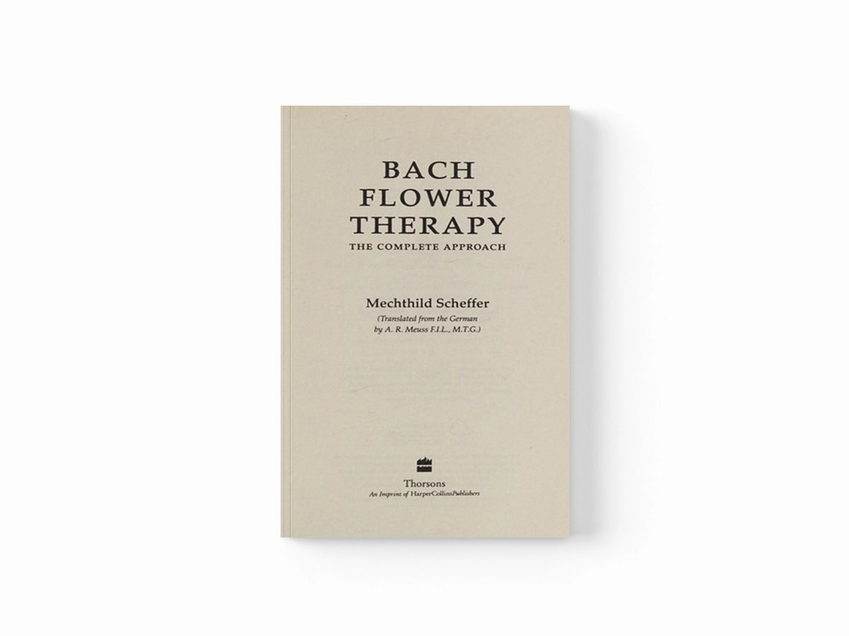 Bach Flower Therapy by Mechthild Scheffer; 9780007333745