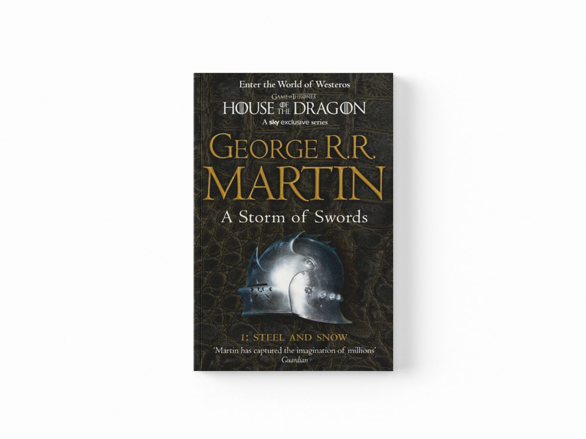 A Storm of Swords: Part 1 Steel and Snow