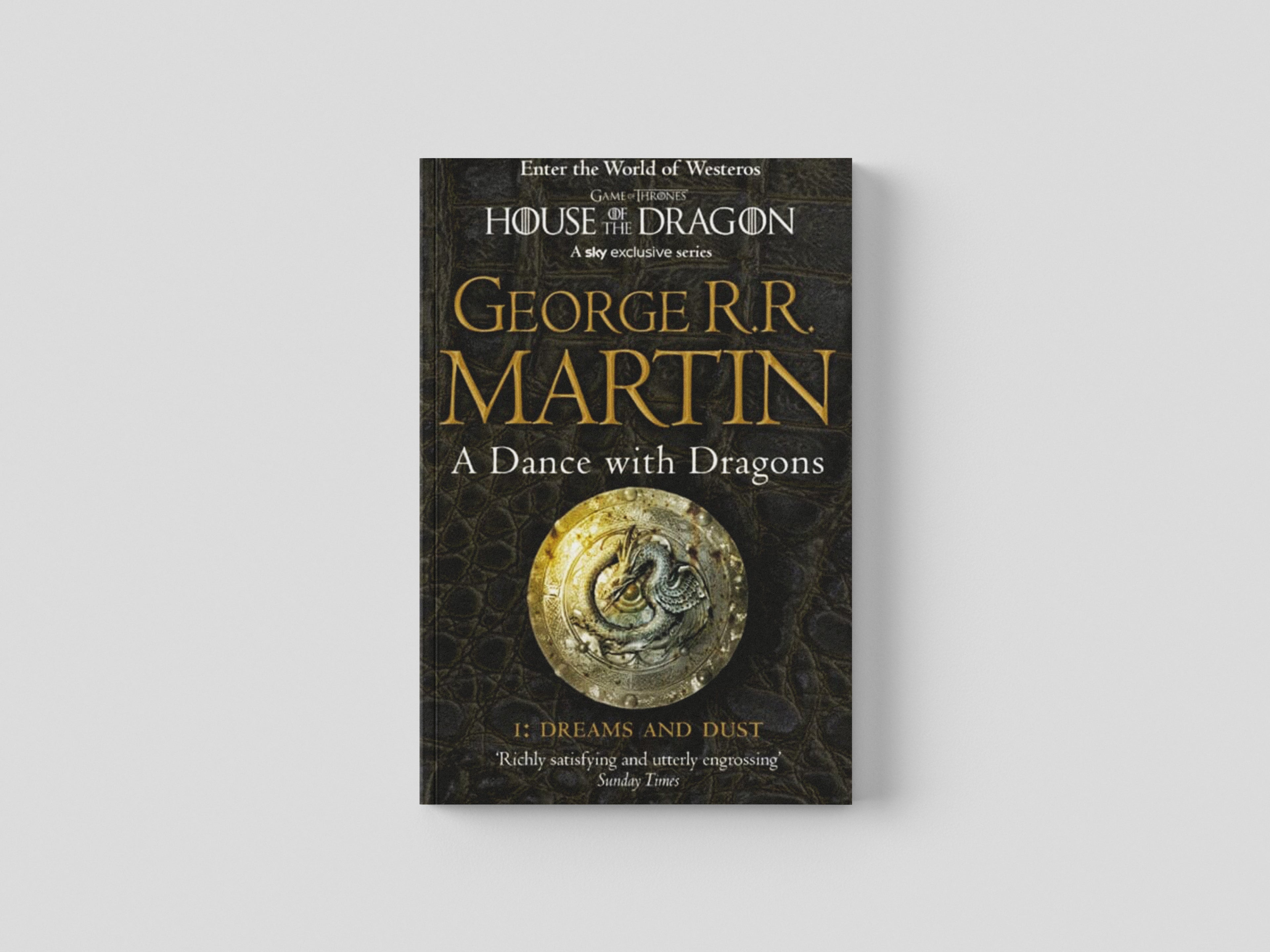 A Dance With Dragons: Part 1 Dreams and Dust by George R.R. Martin; 9780007466061