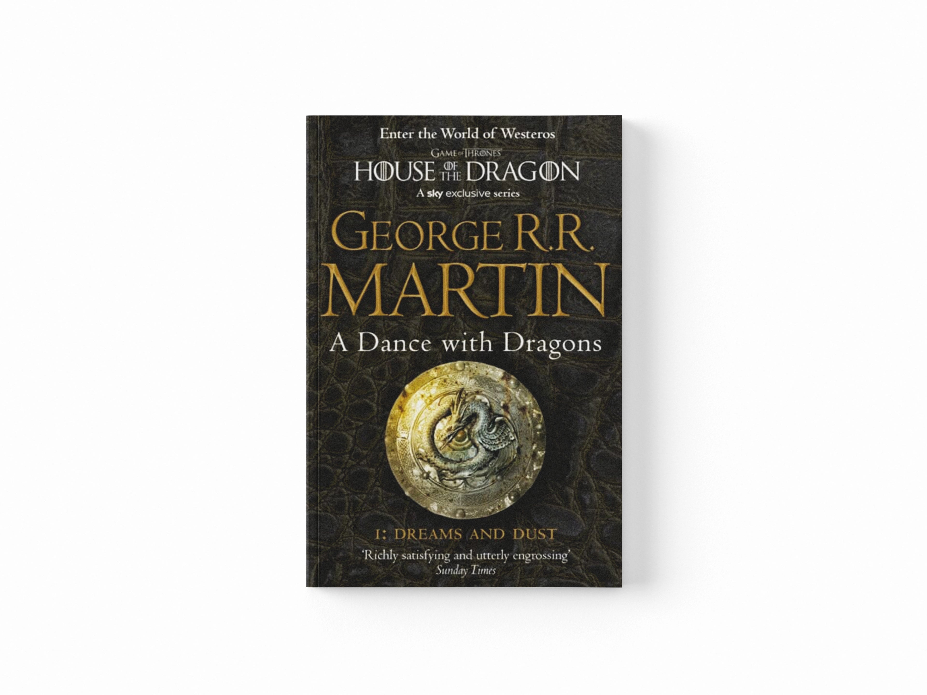 A Dance With Dragons: Part 1 Dreams and Dust