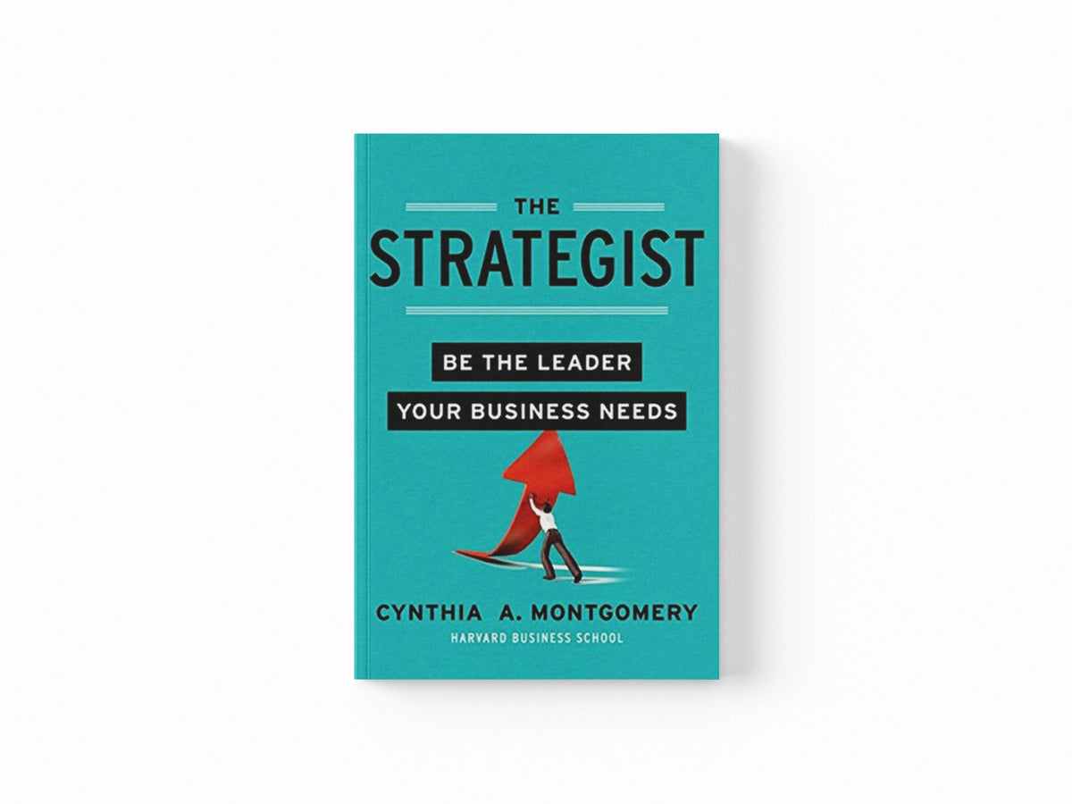 The Strategist by Cynthia Montgomery; 9780007467150
