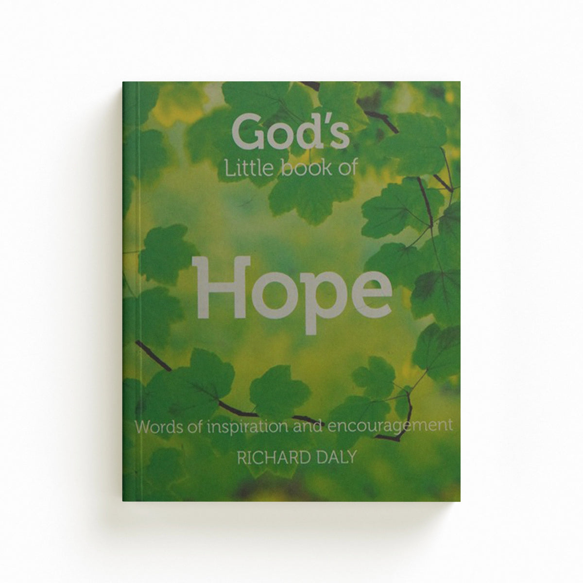 God’s Little Book of Hope by Richard Daly; 9780007528356
