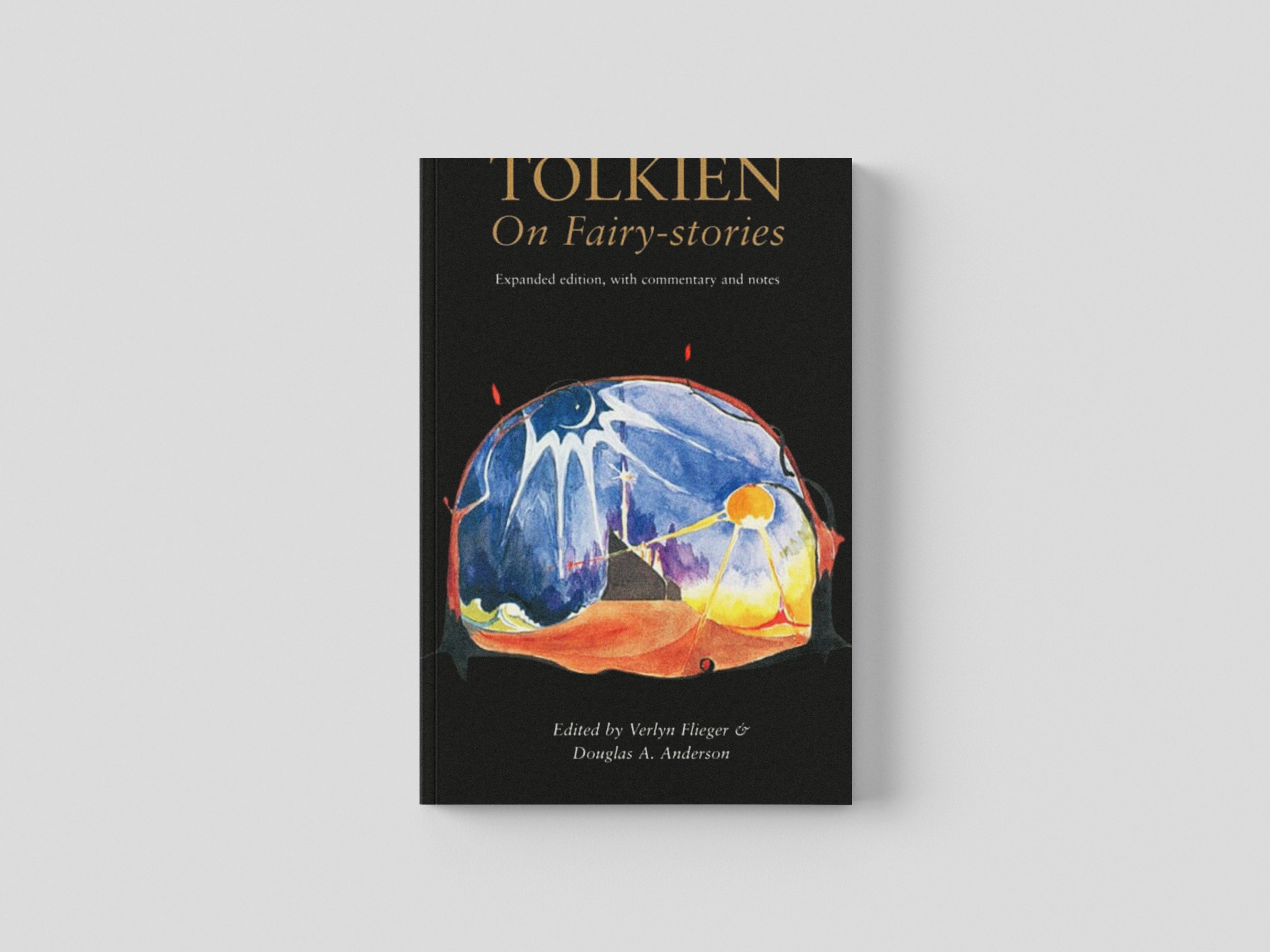 Tolkien On Fairy-Stories by Verlyn Flieger; 9780007582914