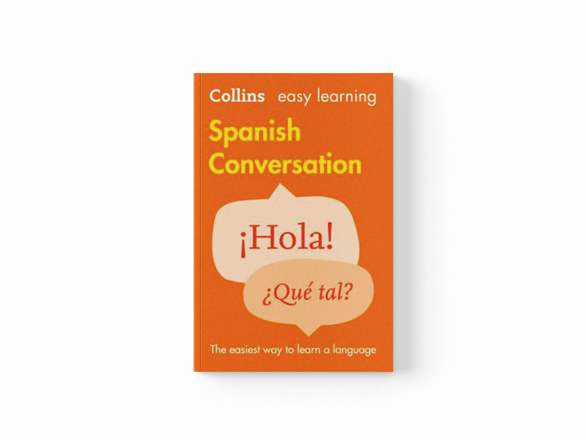 Easy Learning Spanish Conversation by Collins Dictionaries; 9780008111977
