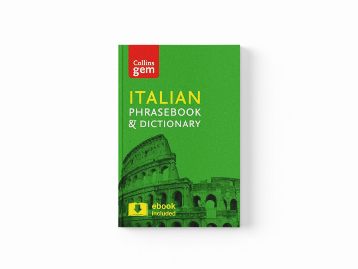 Collins Italian Phrasebook and Dictionary Gem Edition by Collins Dictionaries; 9780008135911