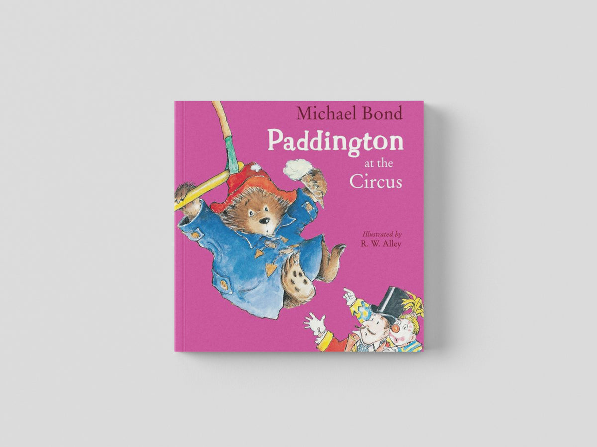 Paddington at the Circus by HarperCollins Publishers; 9780008173661