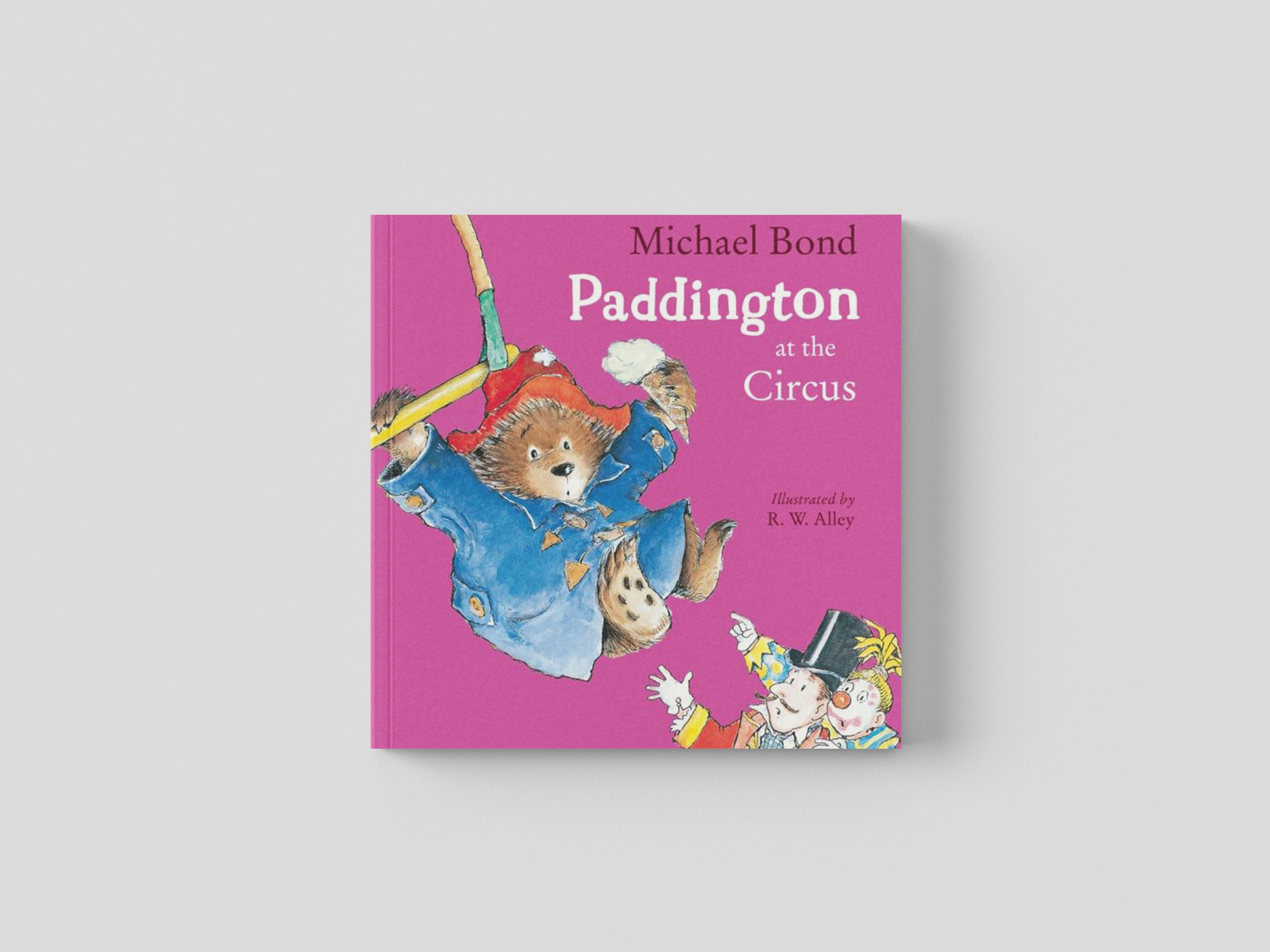 Paddington at the Circus by HarperCollins Publishers; 9780008173661