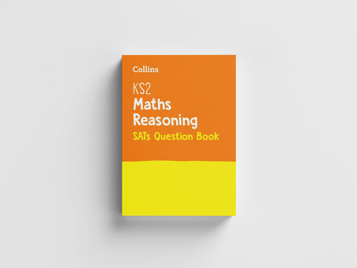KS2 Maths Reasoning SATs Practice Question Book: For the 2022 Tests