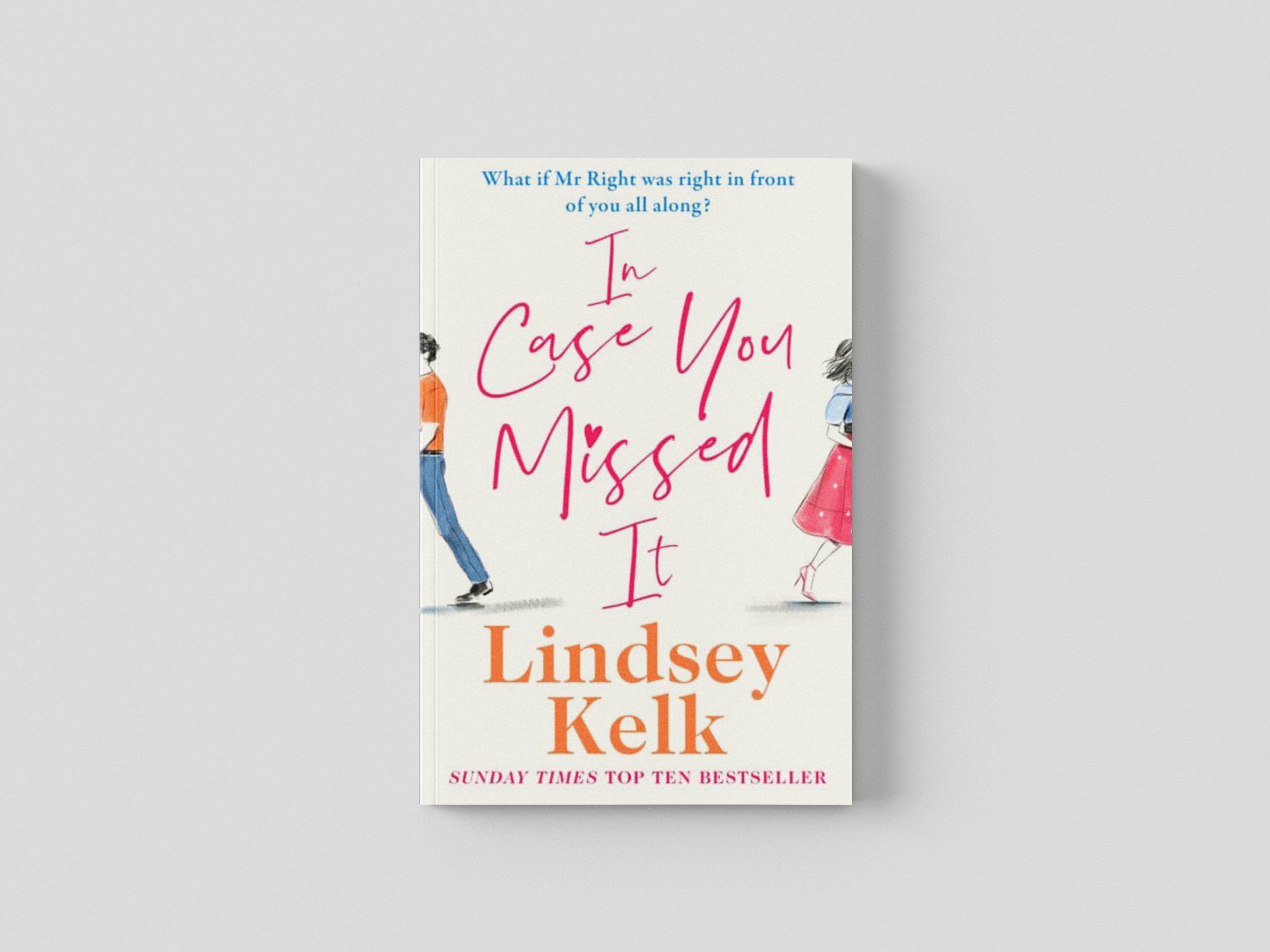 In Case You Missed It by Lindsey Kelk; 9780008236892