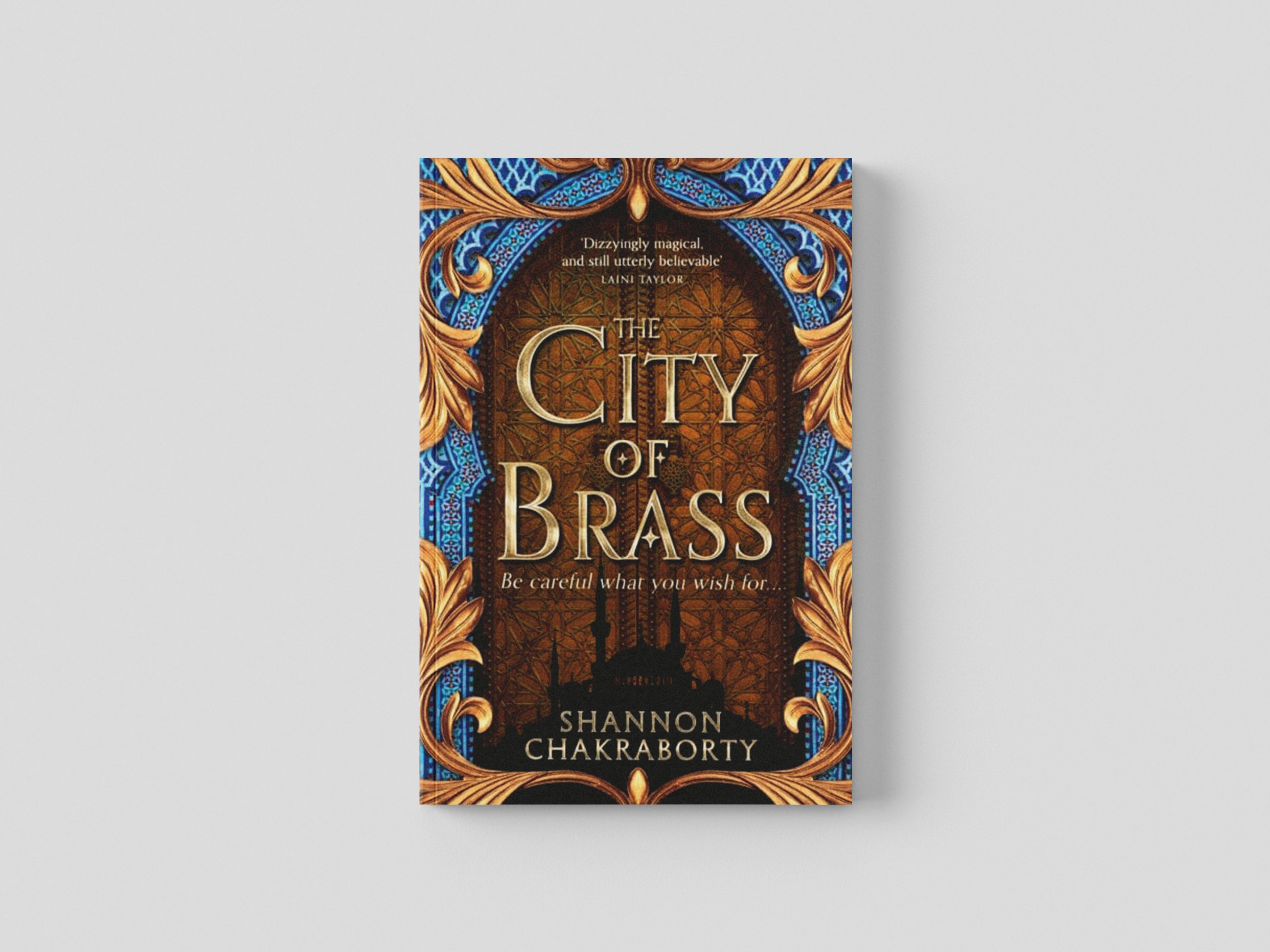 The City of Brass by Shannon Chakraborty; 9780008239428