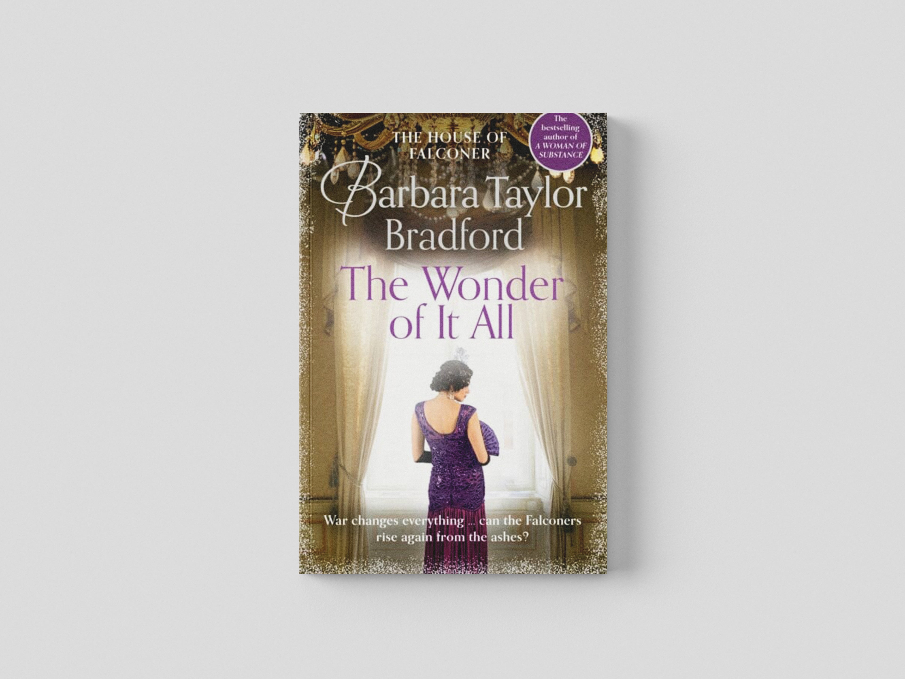 The Wonder of It All by Barbara Taylor Bradford; 9780008242589