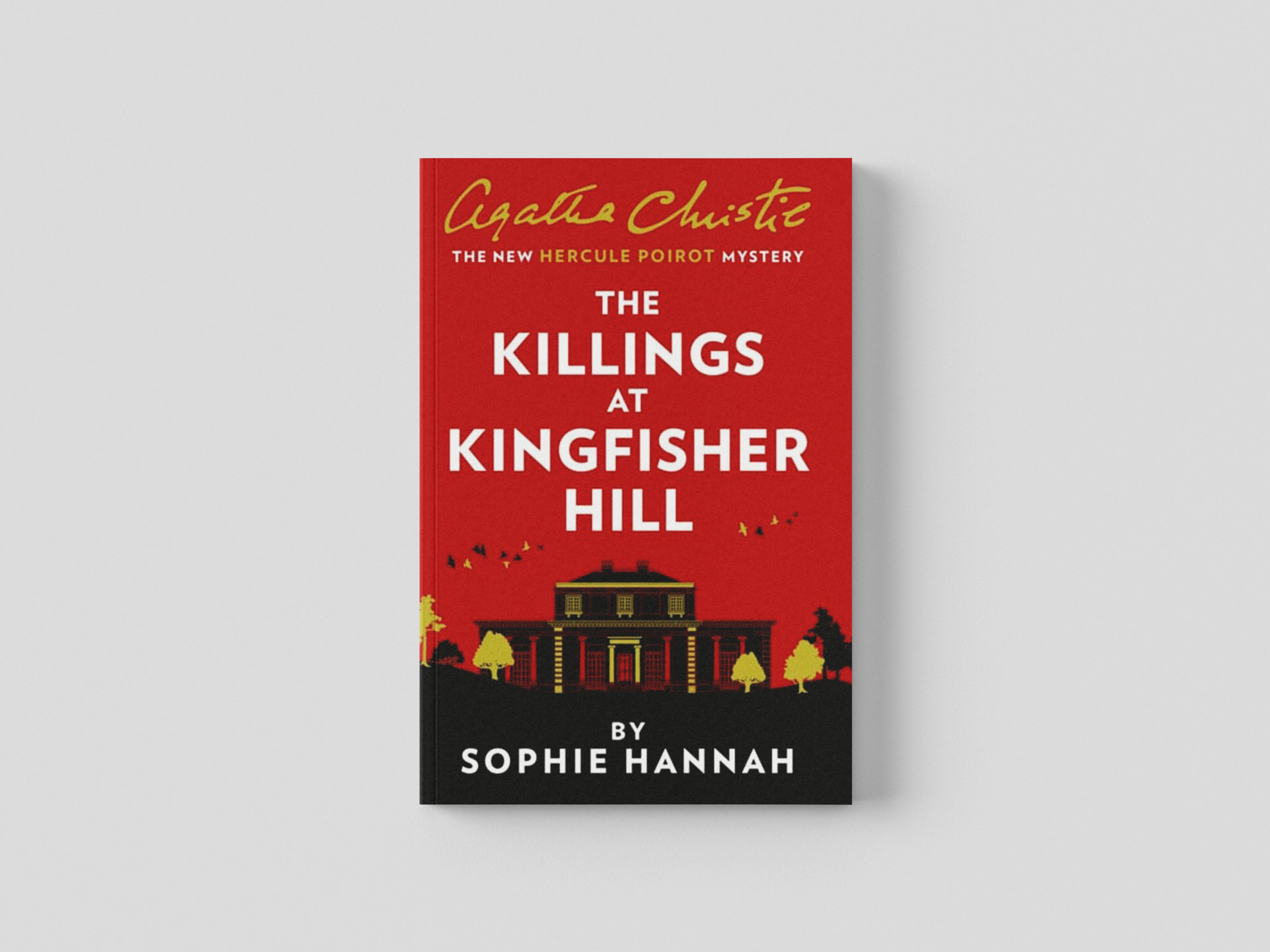 The Killings at Kingfisher Hill by Sophie Hannah; 9780008264550