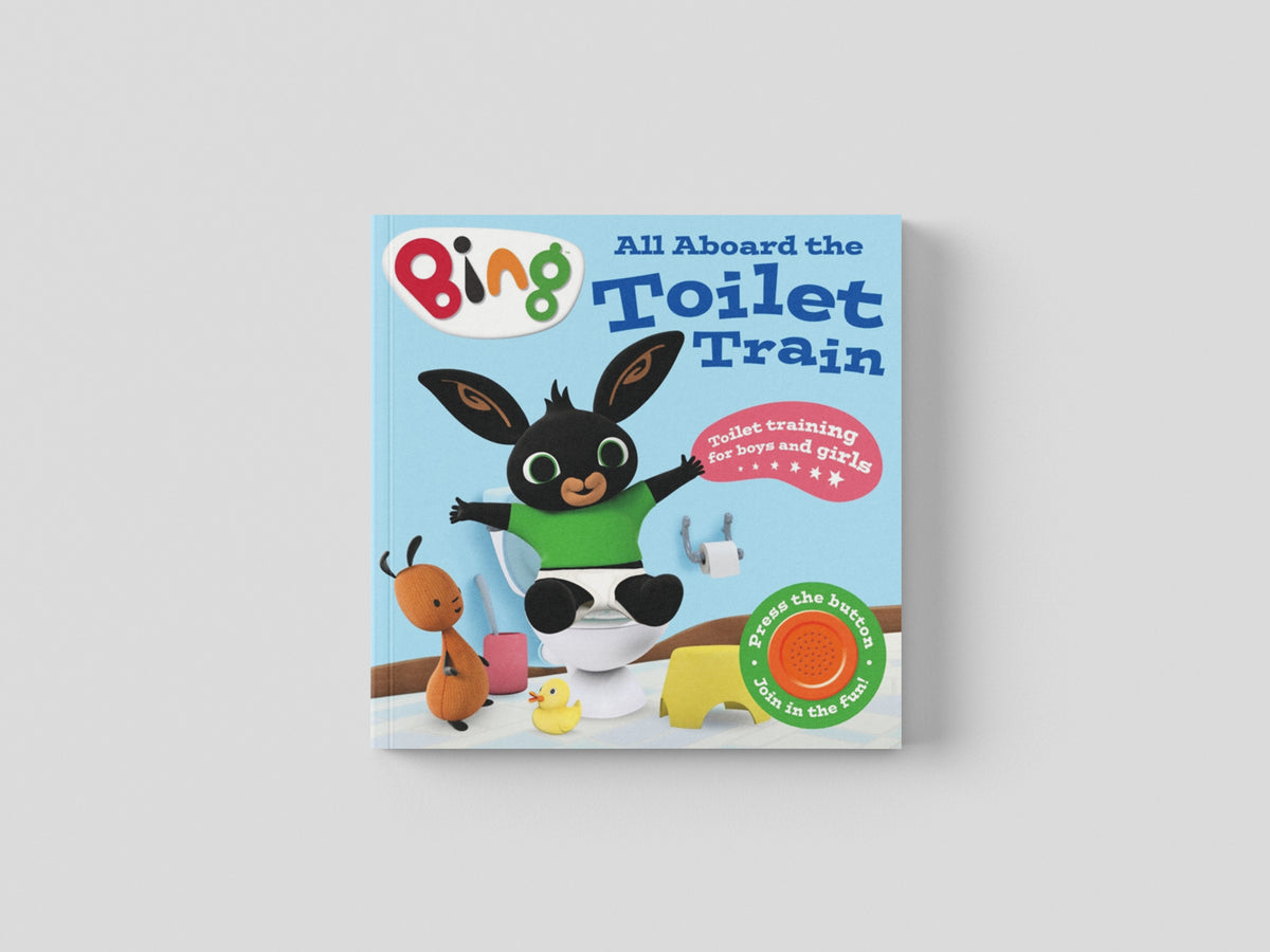 All Aboard the Toilet Train!: A Noisy Bing Book by HarperCollins Publishers; 9780008272456