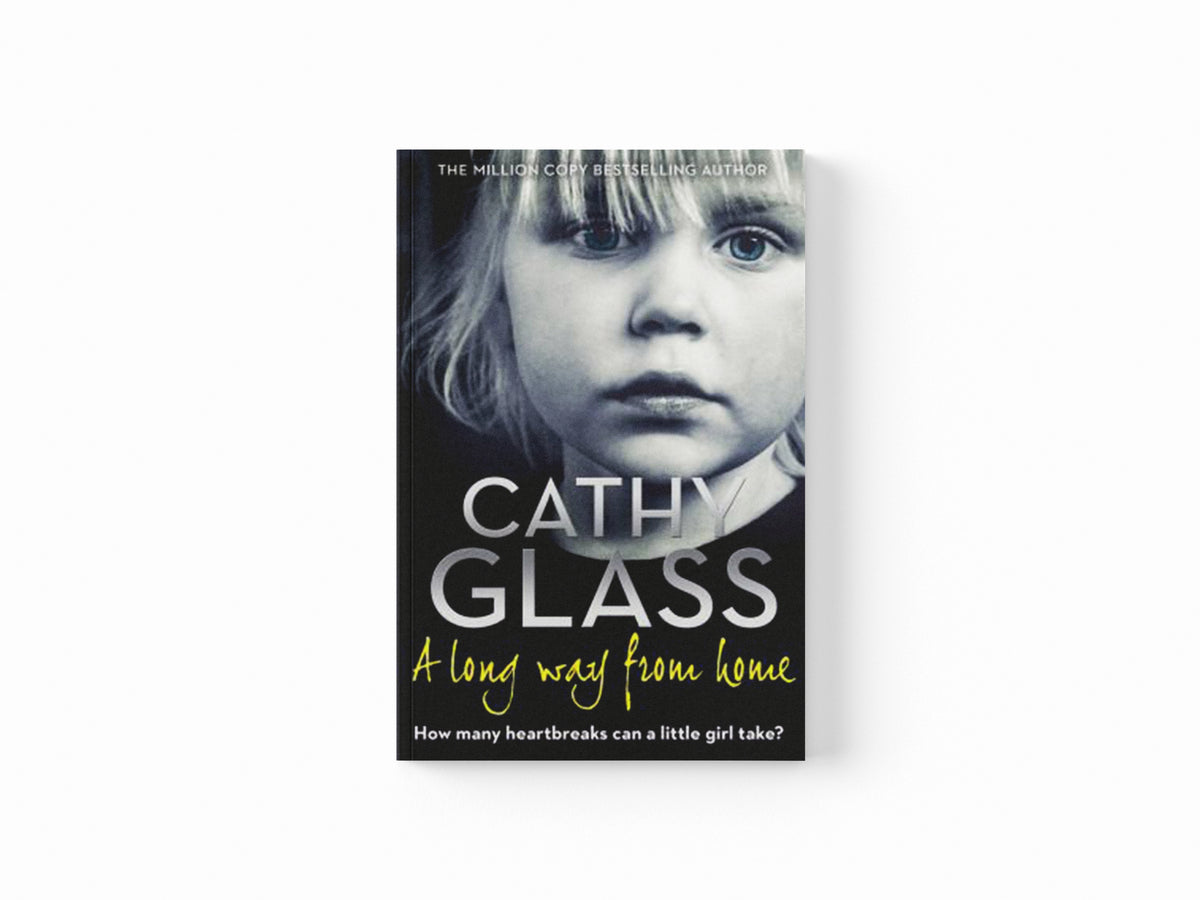A Long Way from Home by Cathy Glass; 9780008275891