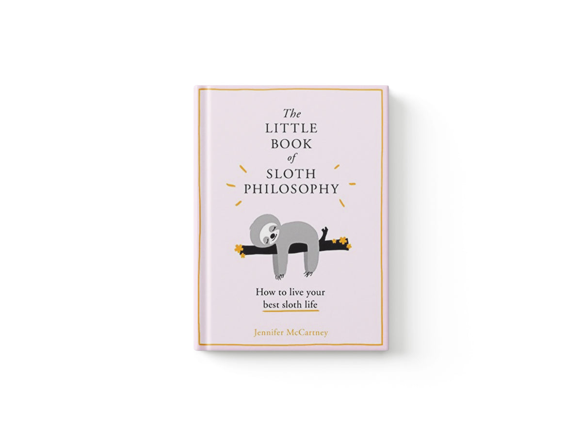 The Little Book of Sloth Philosophy by Jennifer McCartney; 9780008304829
