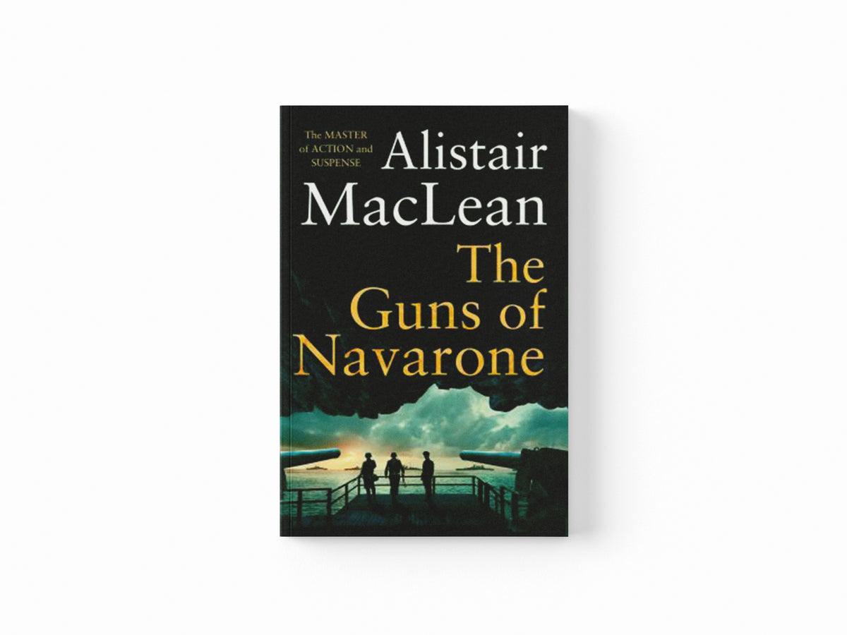 The Guns of Navarone by Alistair MacLean; 9780008337292