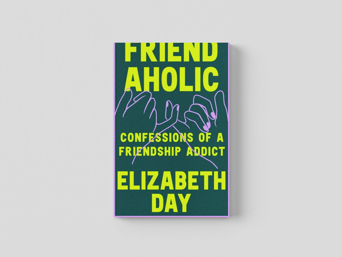 Friendaholic by HarperCollins Publishers; 9780008374891