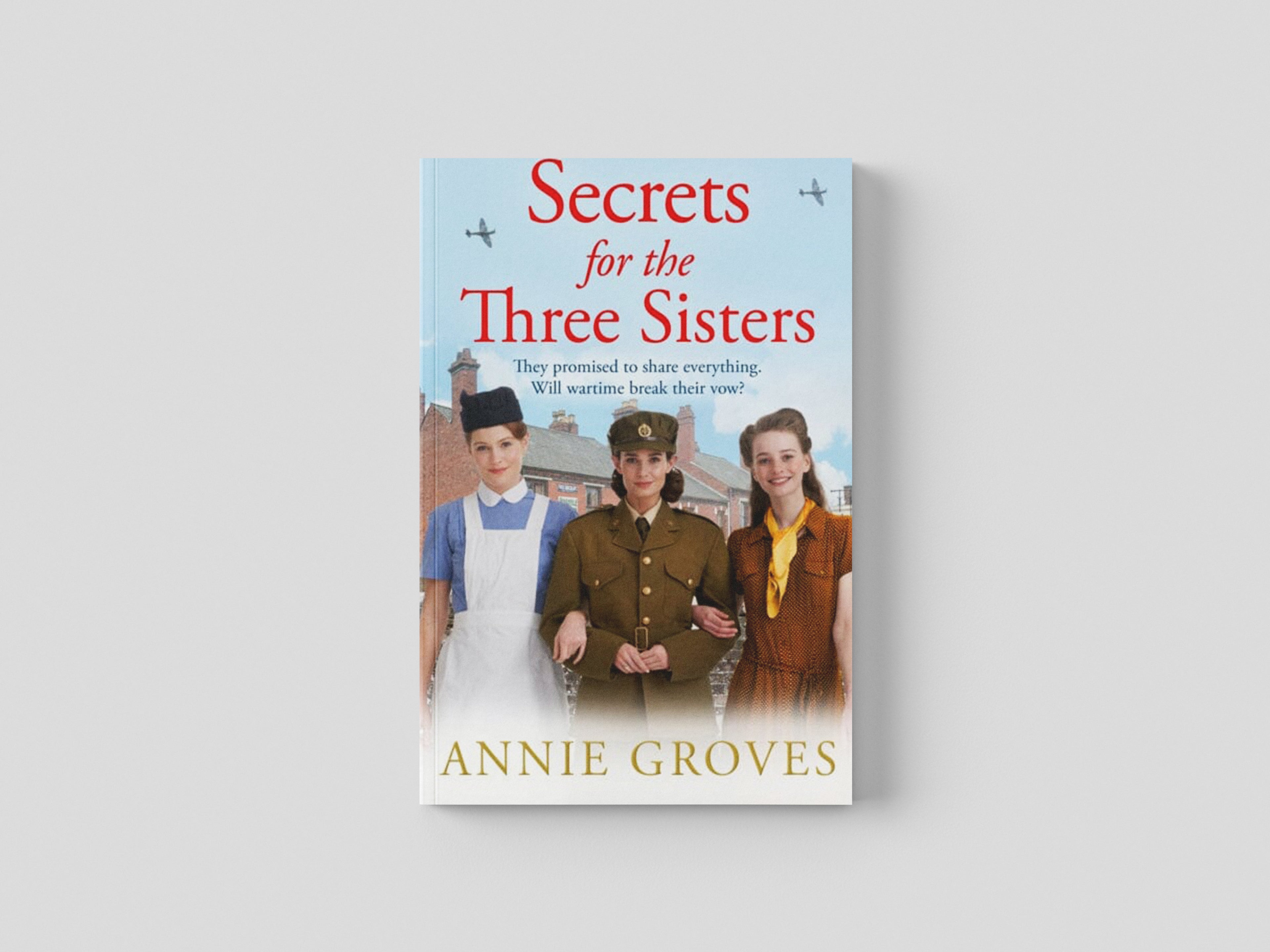 Secrets for the Three Sisters by Annie Groves; 9780008402488
