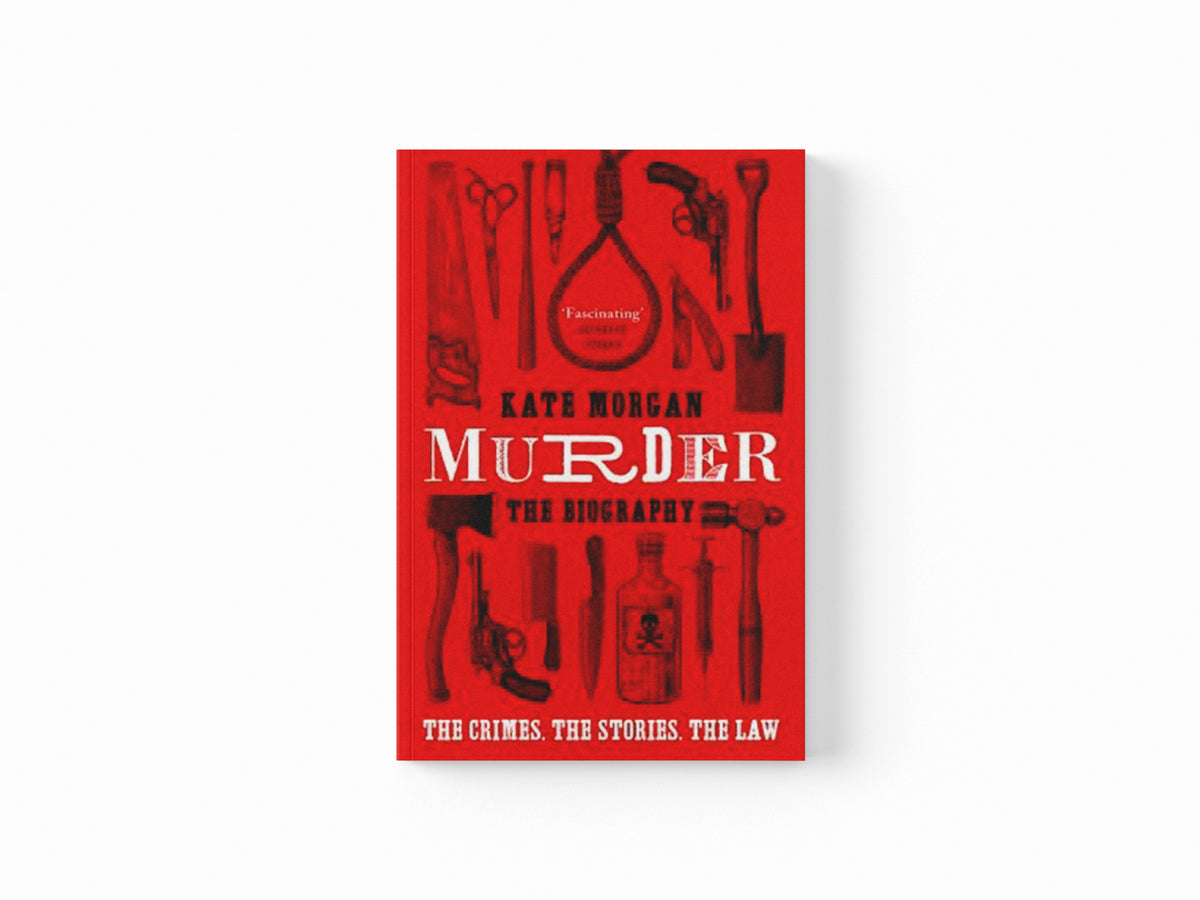 Murder: The Biography by Kate Morgan; 9780008407346