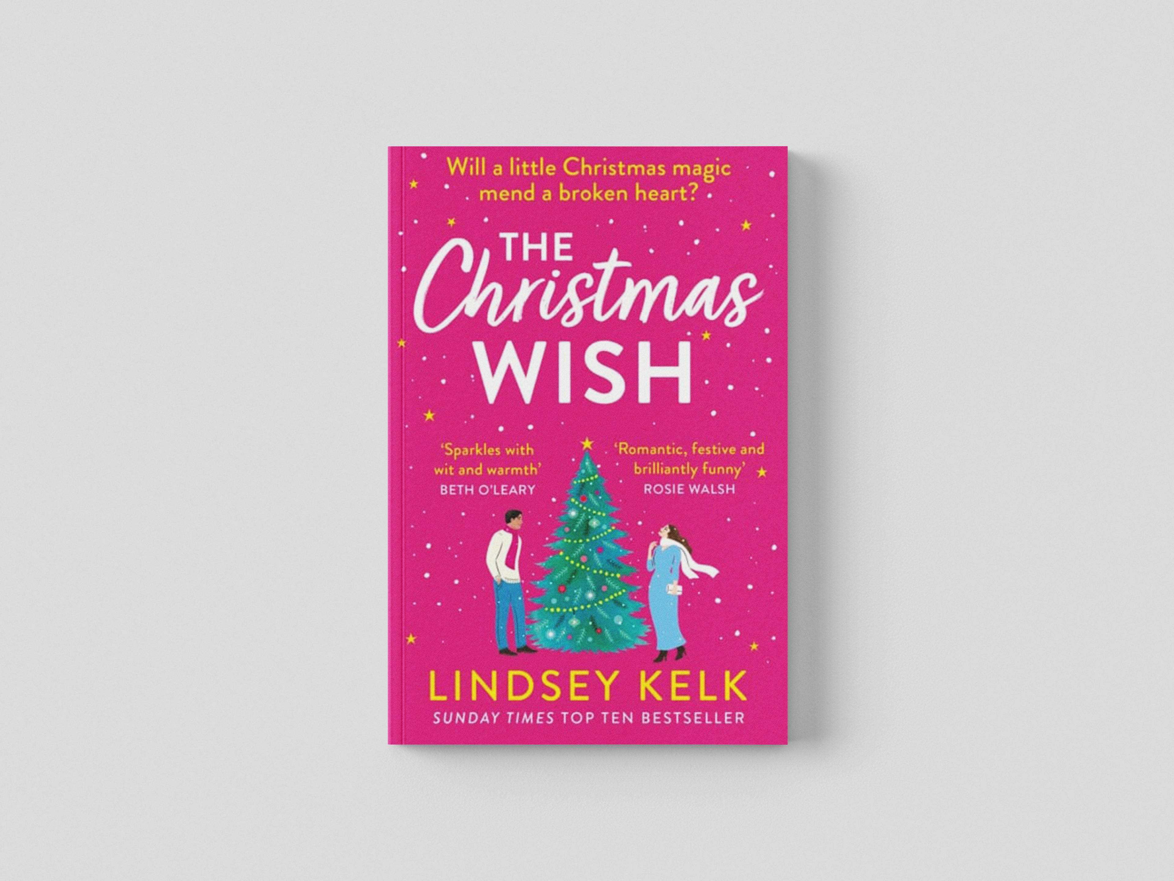 The Christmas Wish by Lindsey Kelk; 9780008407865