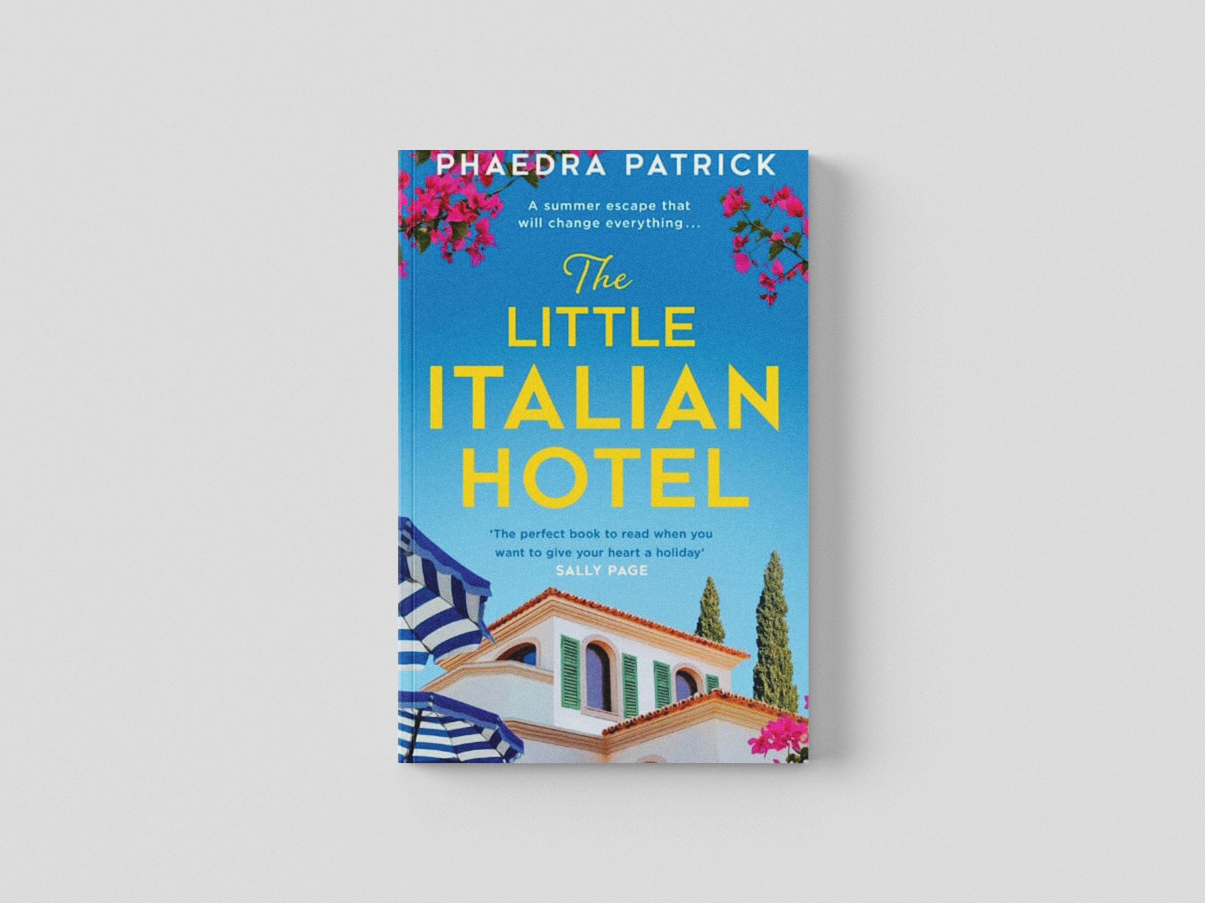 The Little Italian Hotel by Phaedra Patrick; 9780008418489