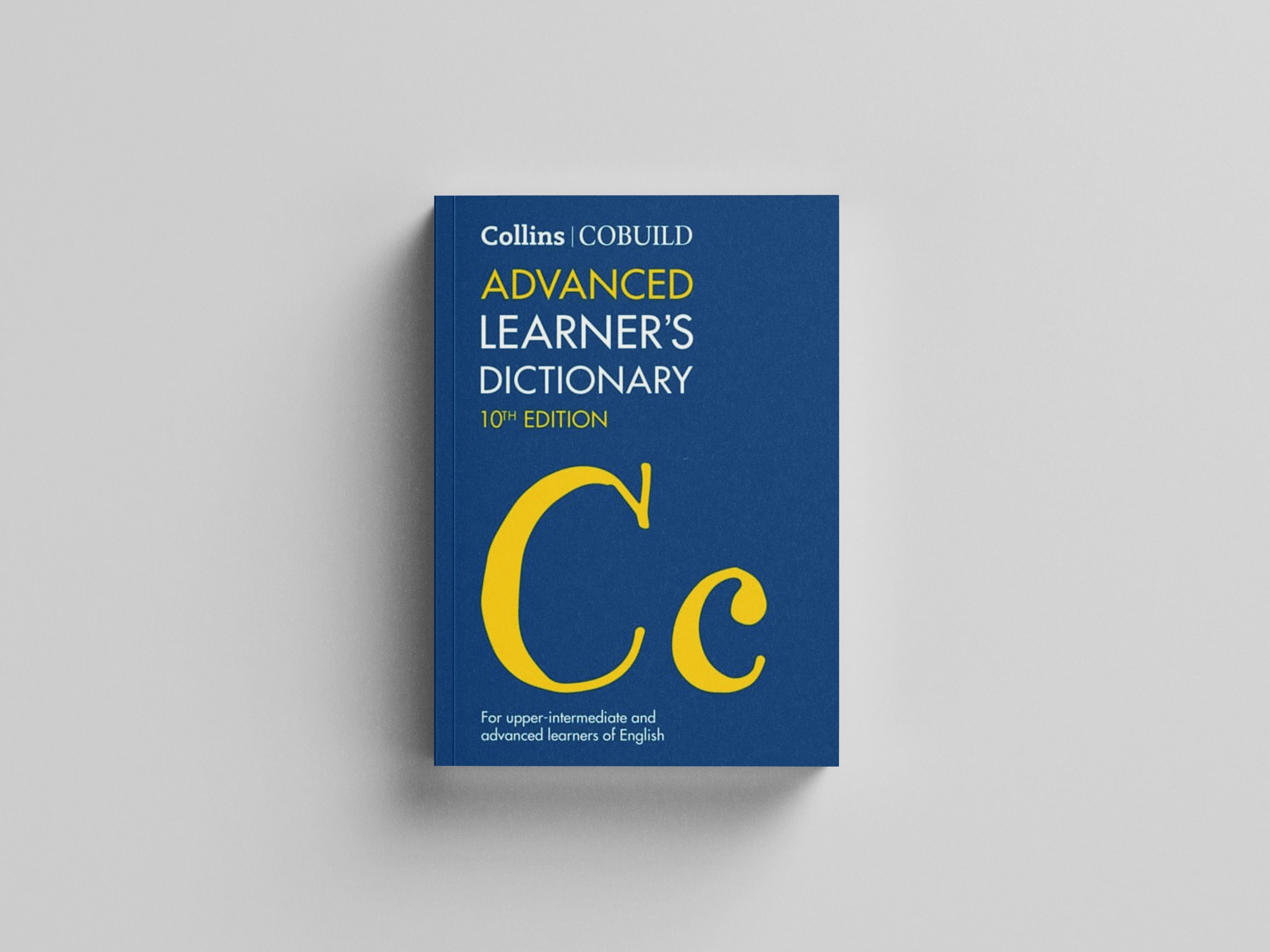 Collins COBUILD Advanced Learner's Dictionary by HarperCollins Publishers; 9780008444907