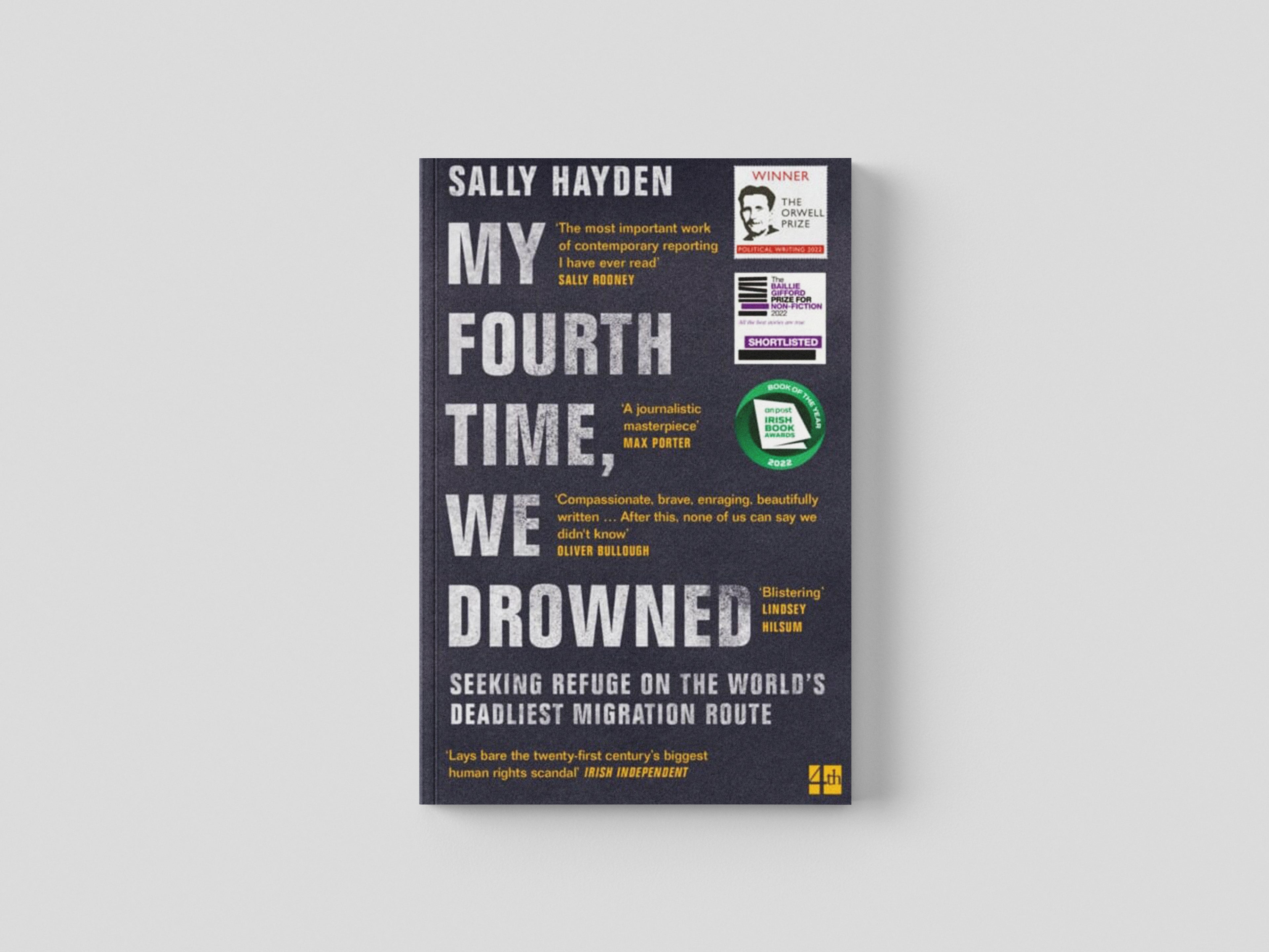 My Fourth Time, We Drowned by Sally Hayden; 9780008445614