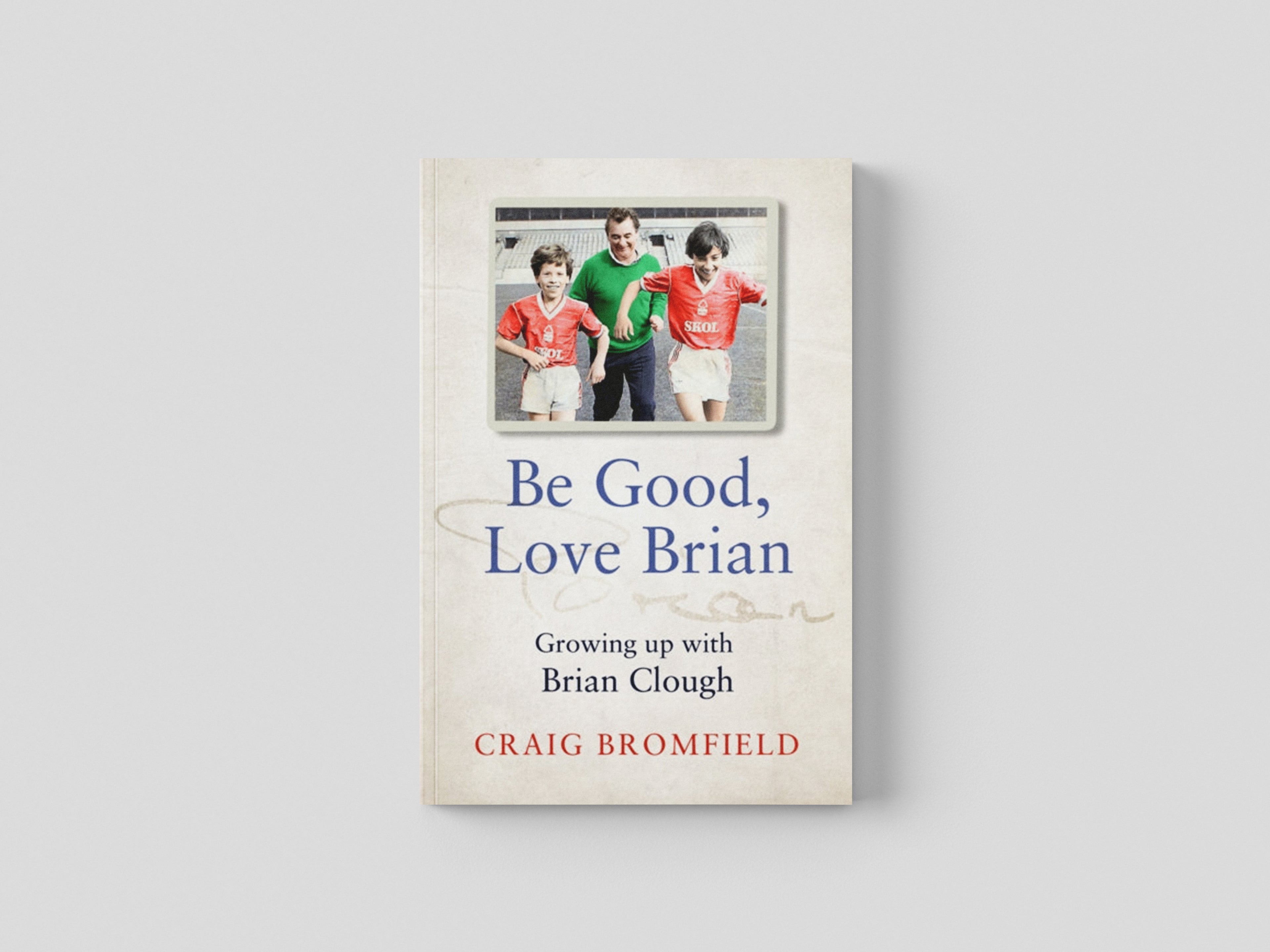 Be Good, Love Brian by Craig Bromfield; 9780008466893