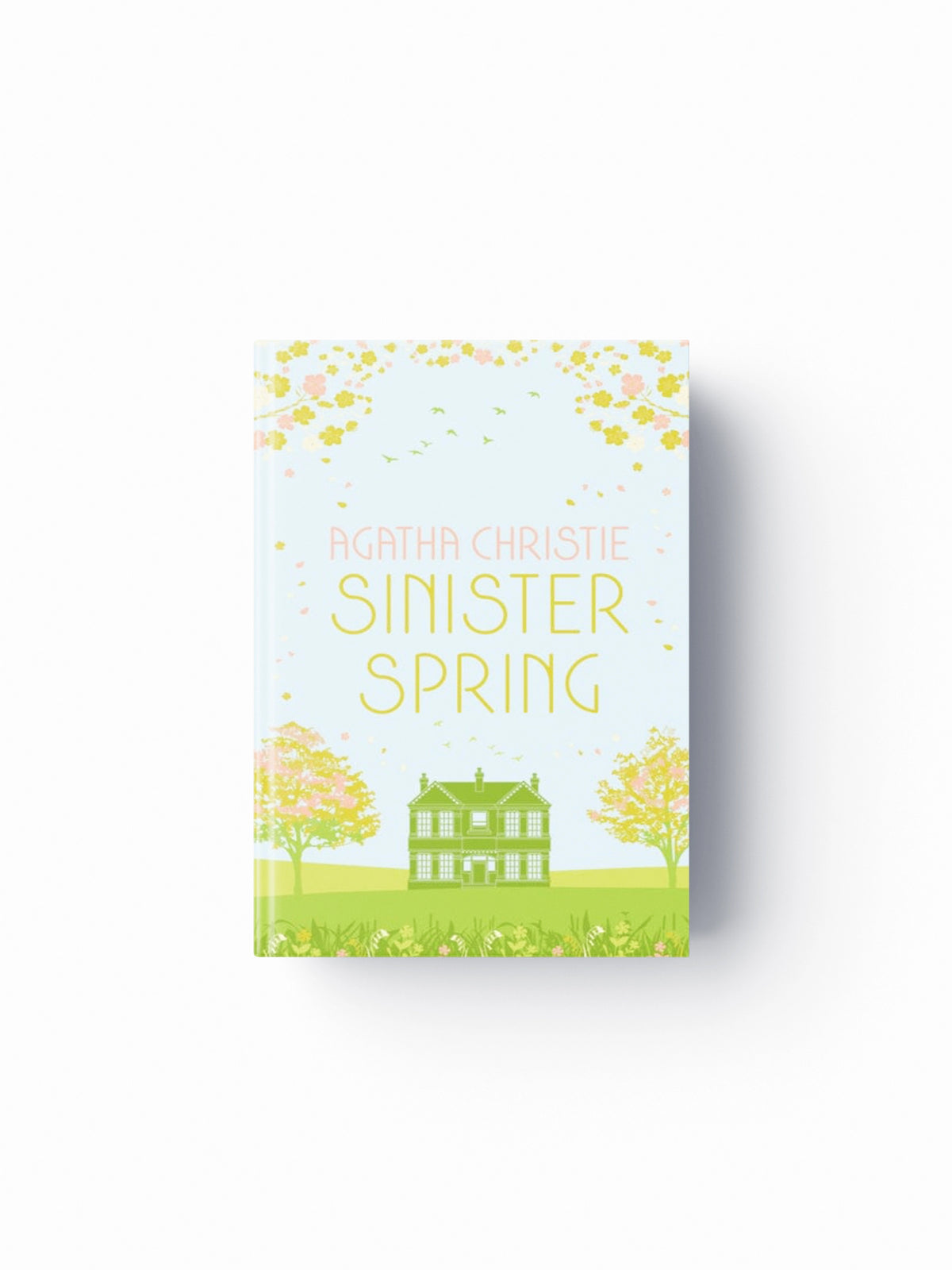 SINISTER SPRING: Murder and Mystery from the Queen of Crime